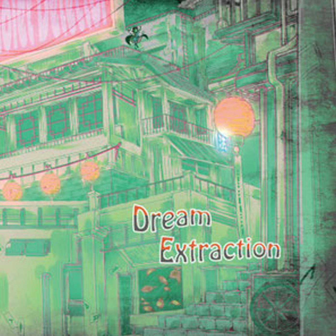 Dream Extraction