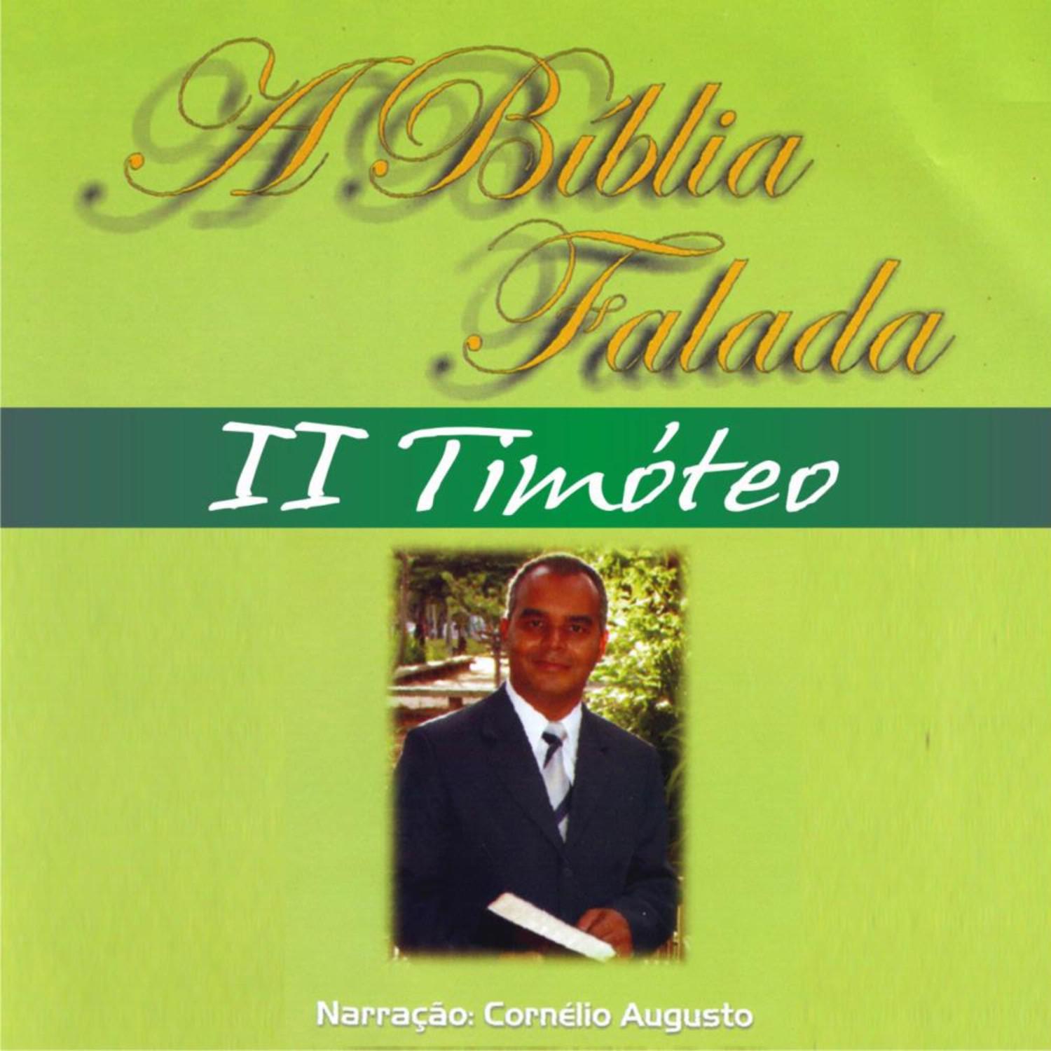 A Bi blia Falada  Novo Testamento  II Timo teo