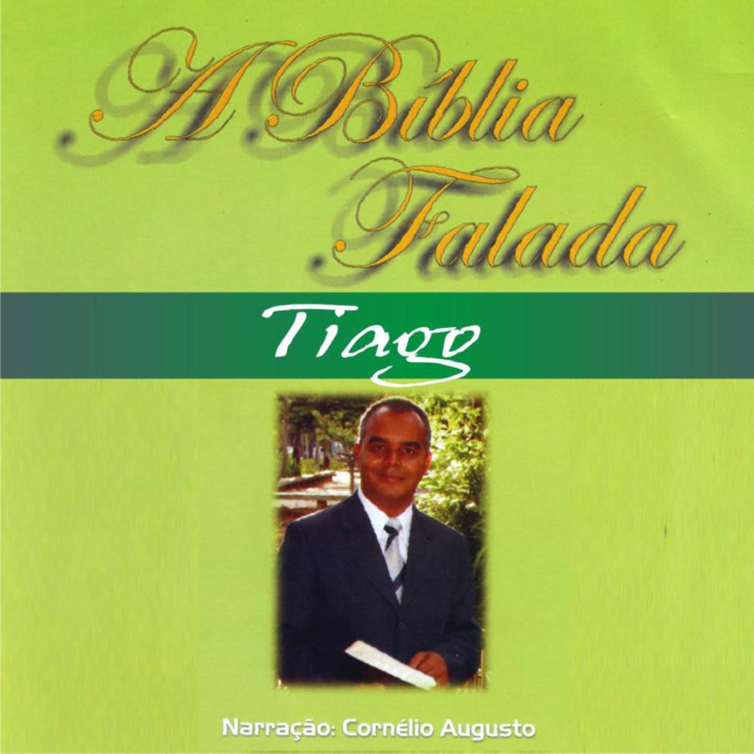 A Bi blia Falada  Novo Testamento  Tiago