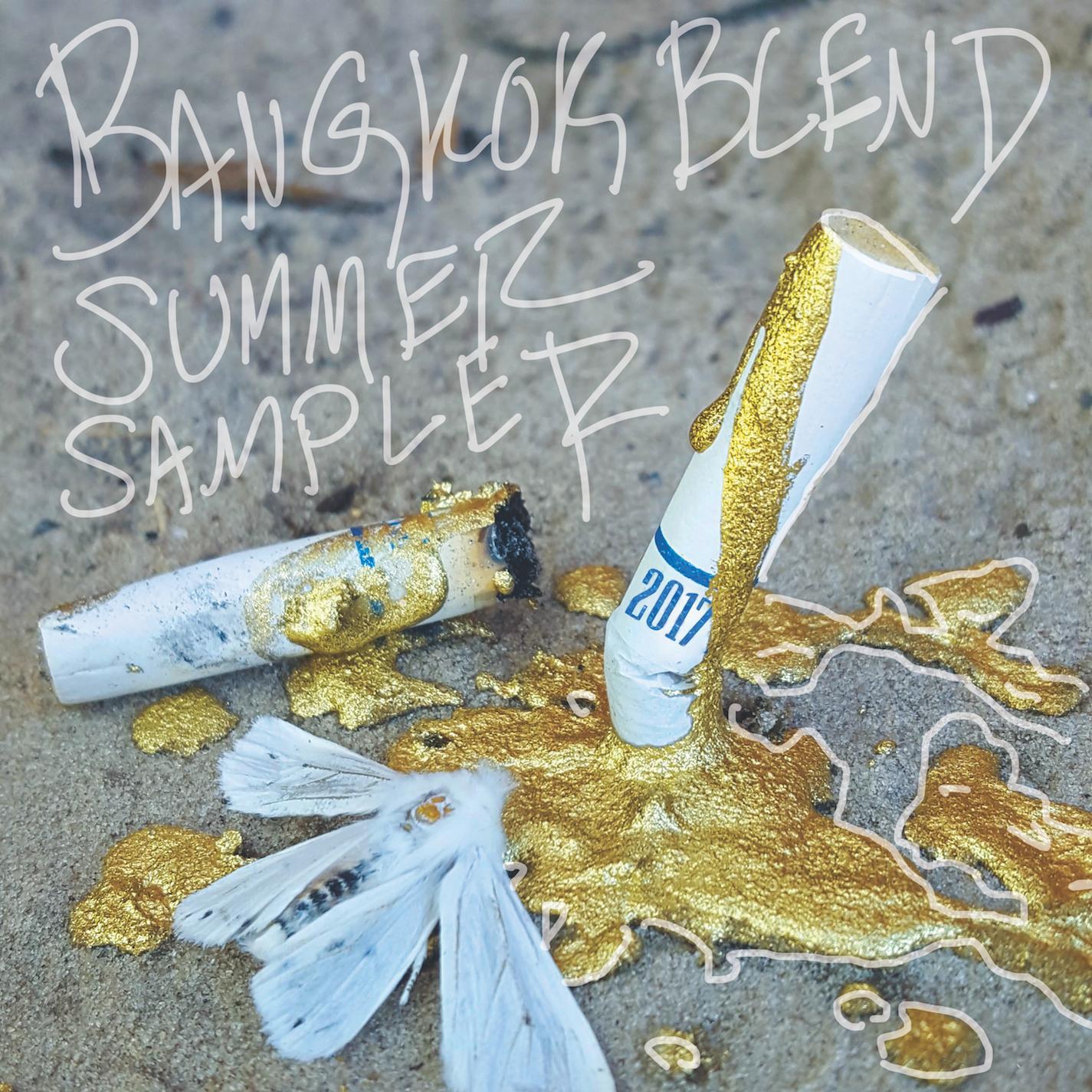 Bangkok Blend: Summer Sampler 2017