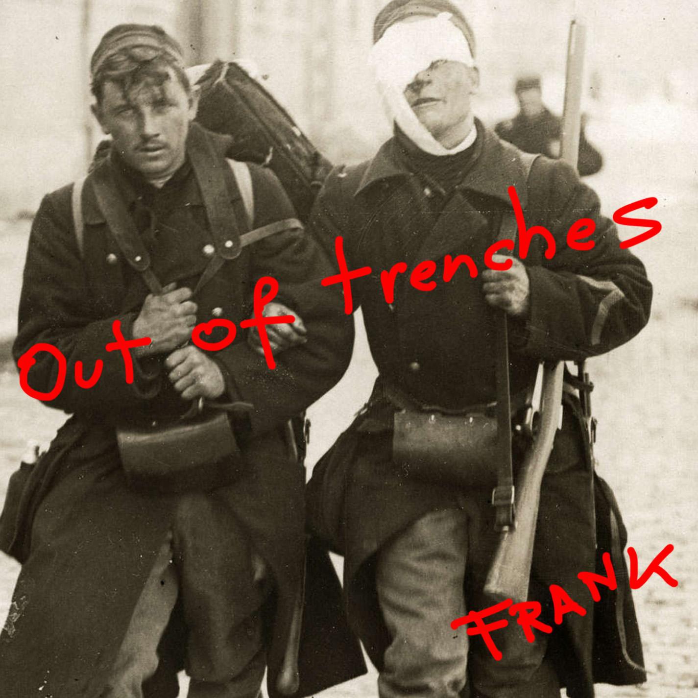 Out of Trenches