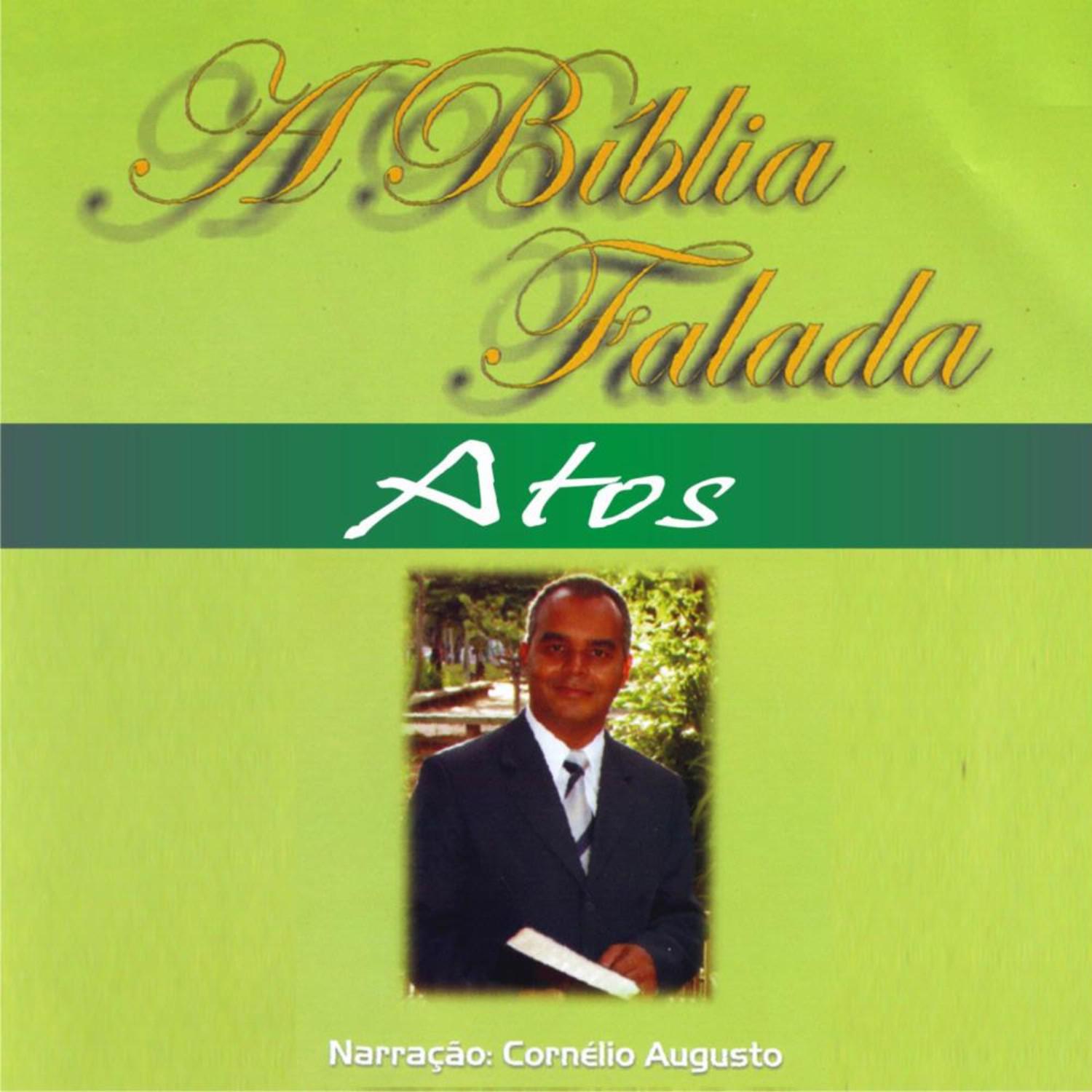 A Bi blia Falada  Novo Testamento  Atos