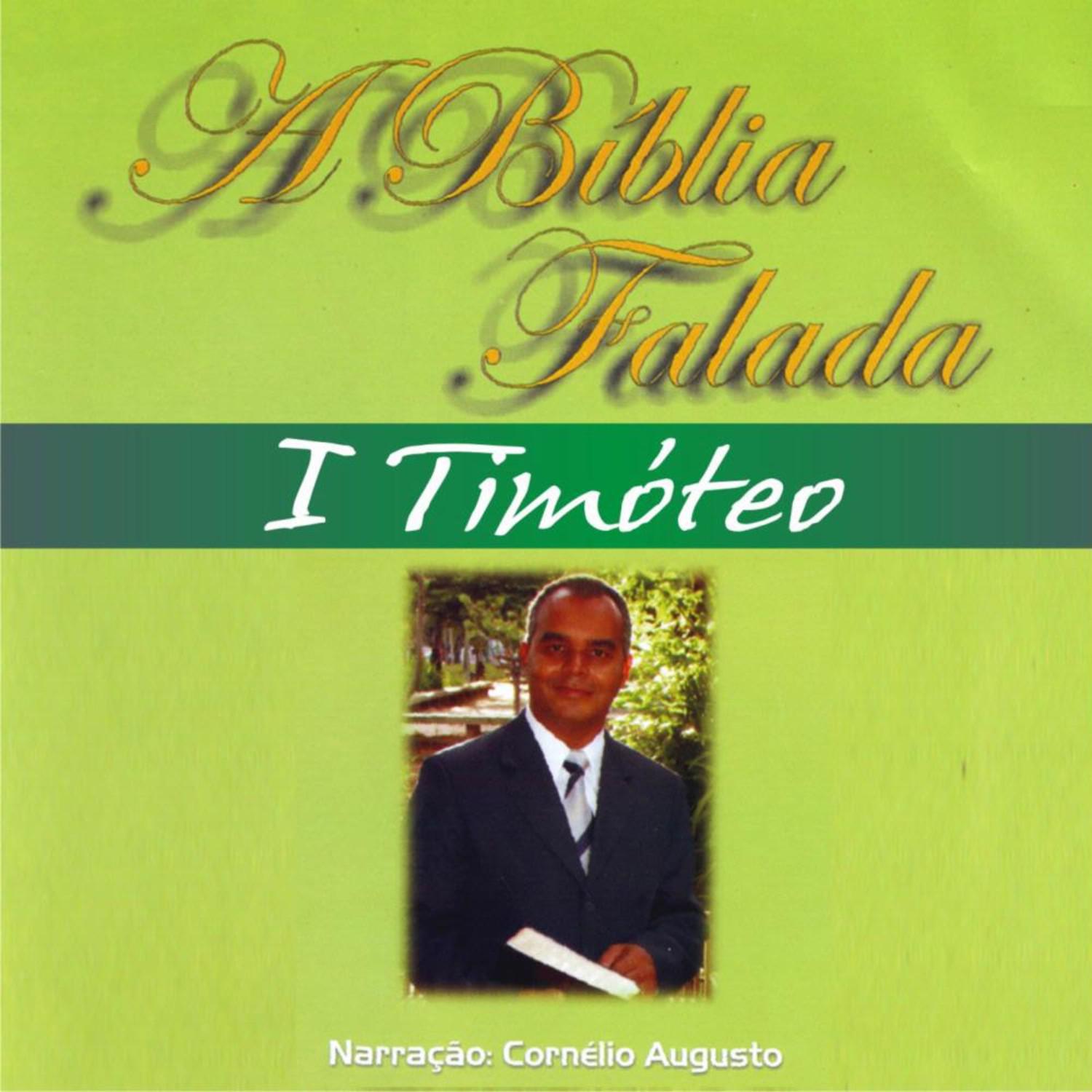 A Bi blia Falada  Novo Testamento  I Timo teo