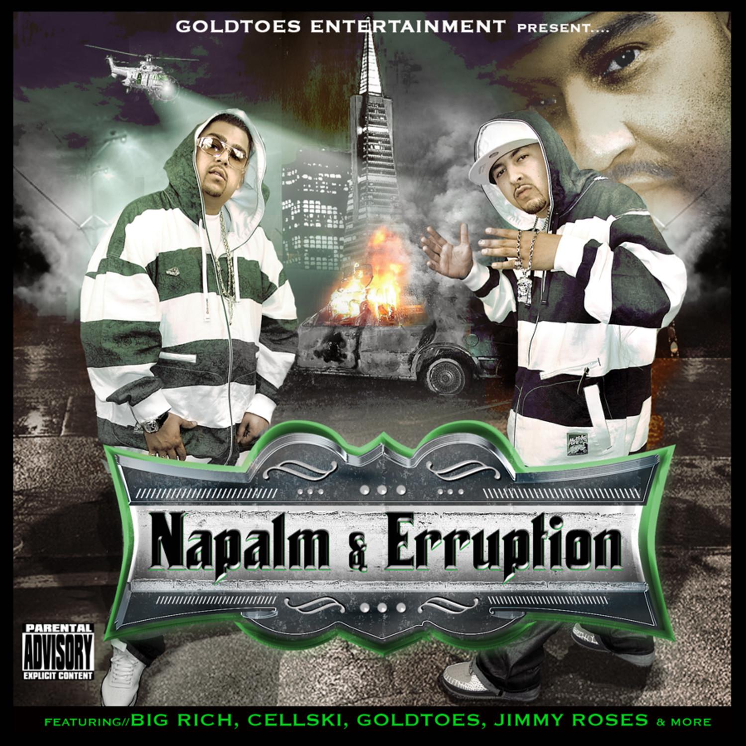 Goldtoes Entertainment Presents Naypalm & Erruption