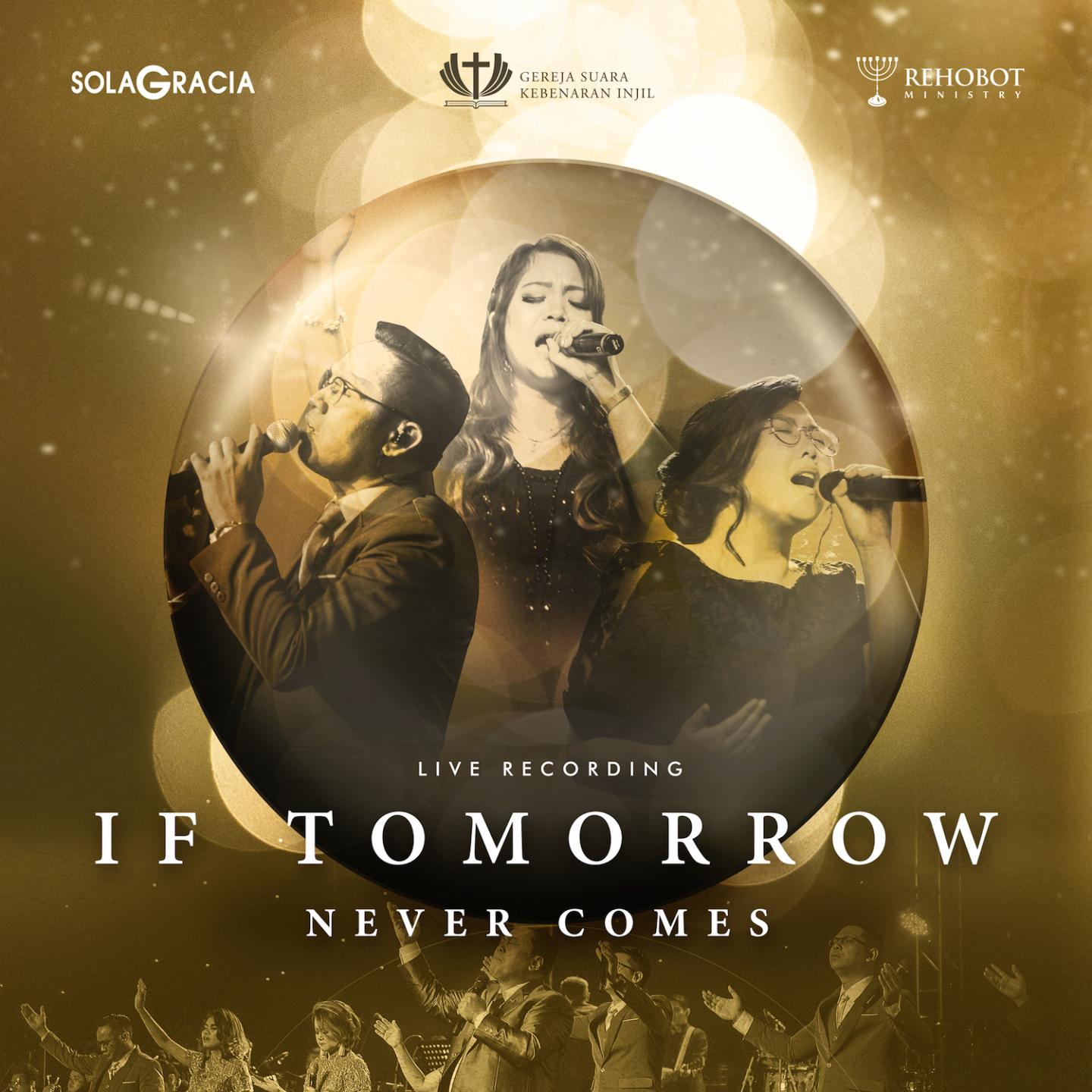 If Tomorrow Never Comes (Live Recording)