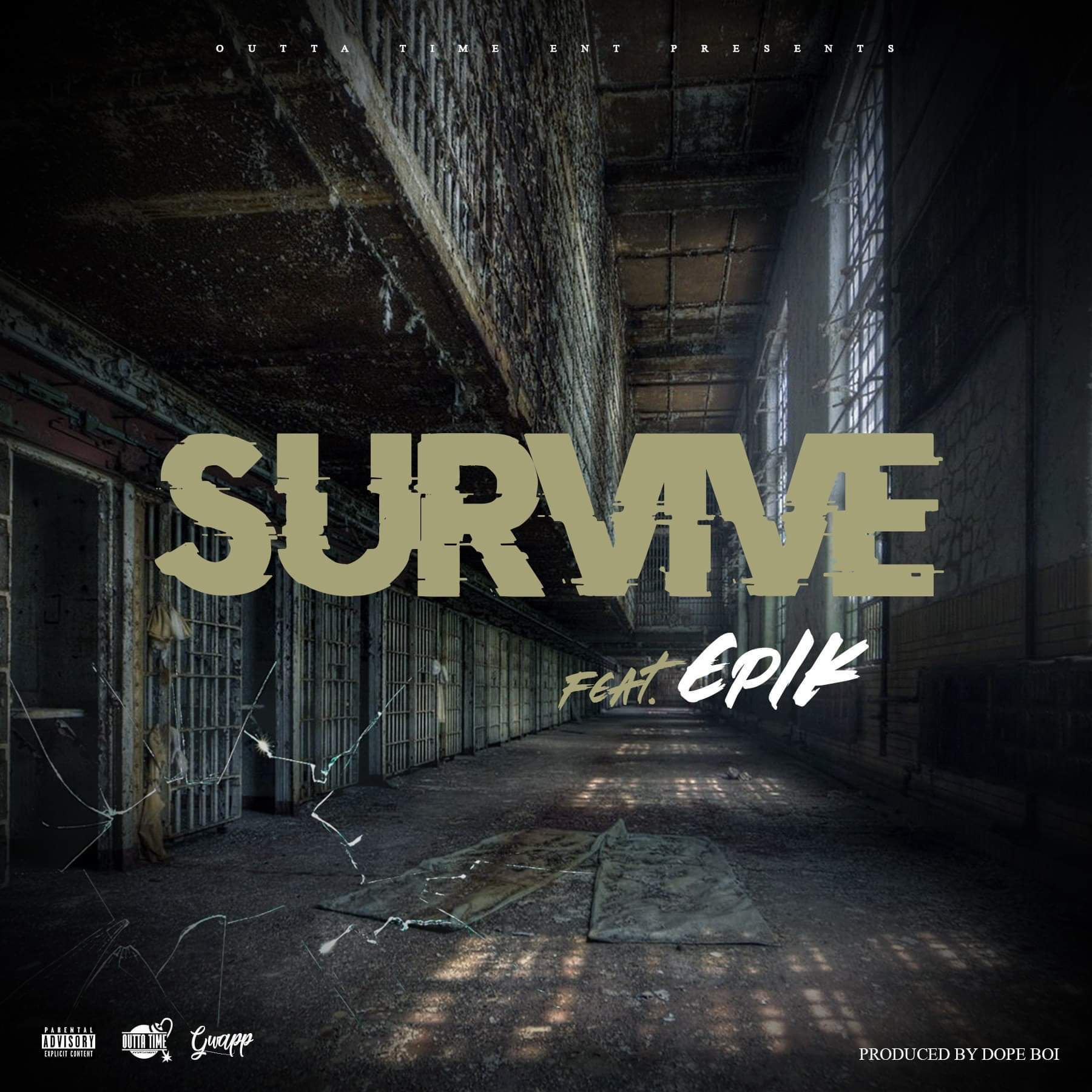 Survive (feat. Epik)