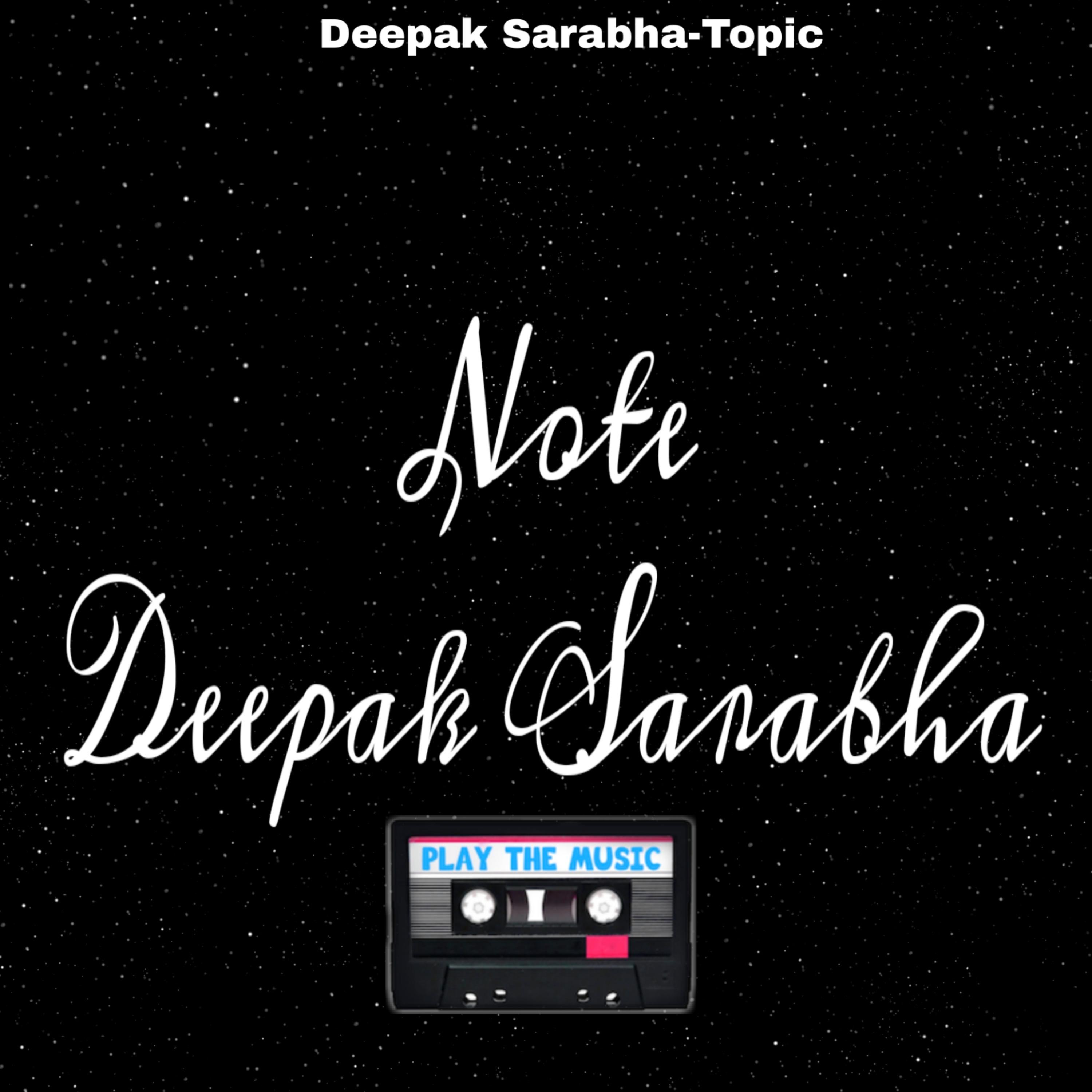 Note : Deepak Sarabha