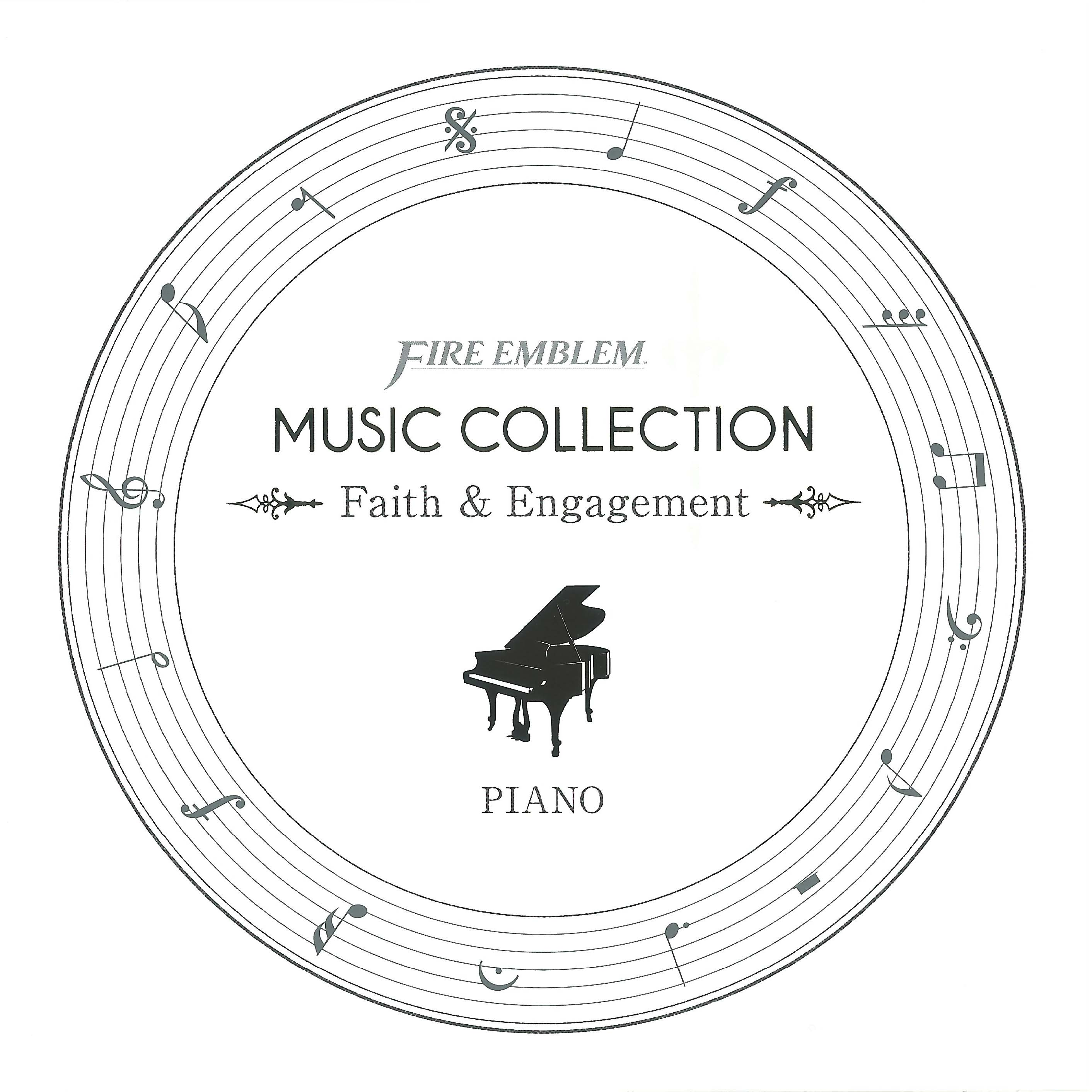 FIRE EMBLEM MUSIC COLLECTION: PIANO ~Faith & Engagement~
