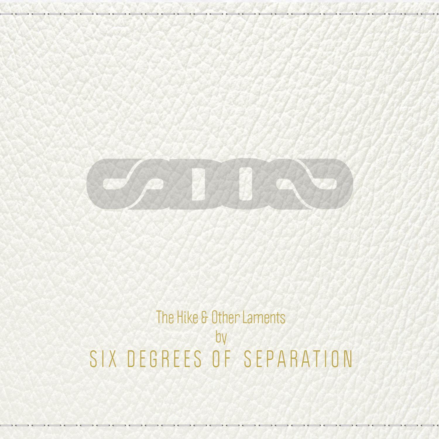 The Hike & Other Laments