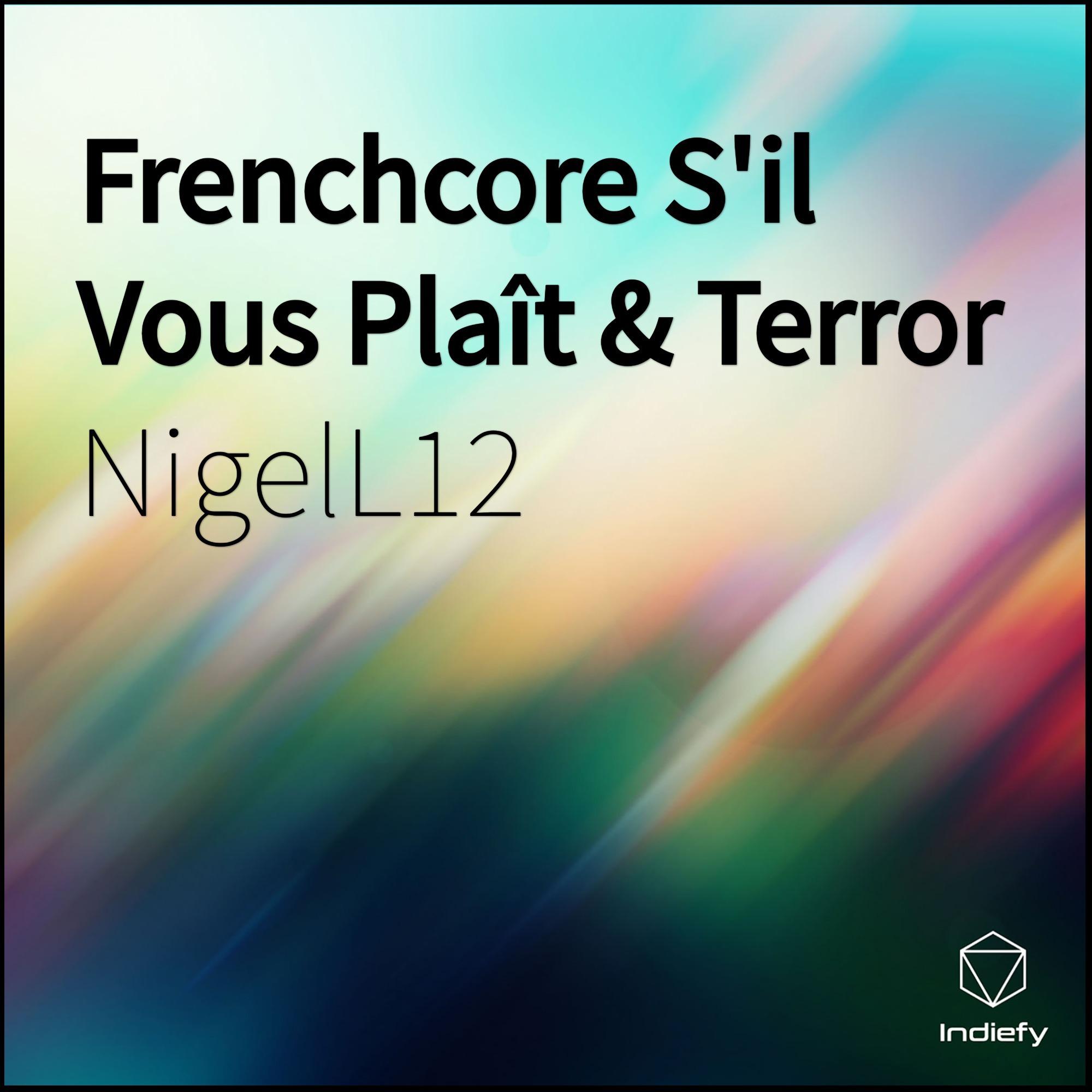 Frenchcore S' il Vous Pla t  Terror