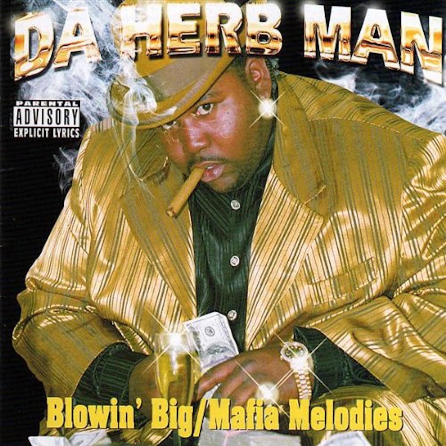 Blowin' Big  Mafia Melodies