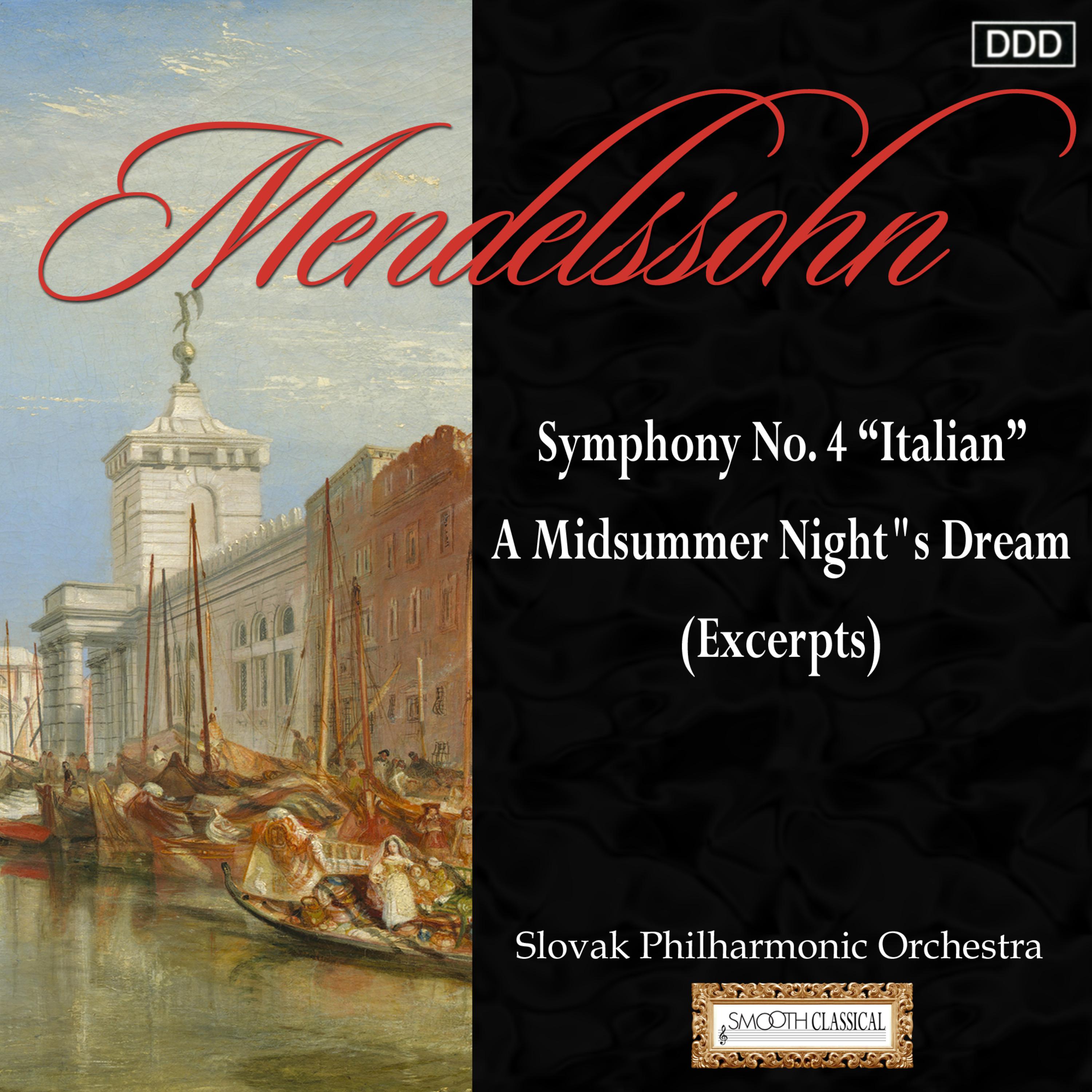 Symphony No. 4 in A Major, Op. 90, MWV N 16 "Italienische": I. Allegro vivace