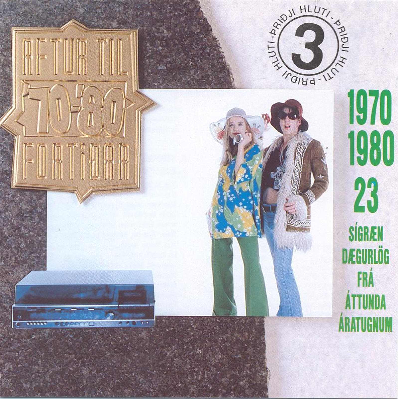 Aftur til forti ar 7080 3. hluti