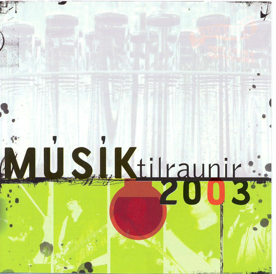 Mu si ktilraunir 2003