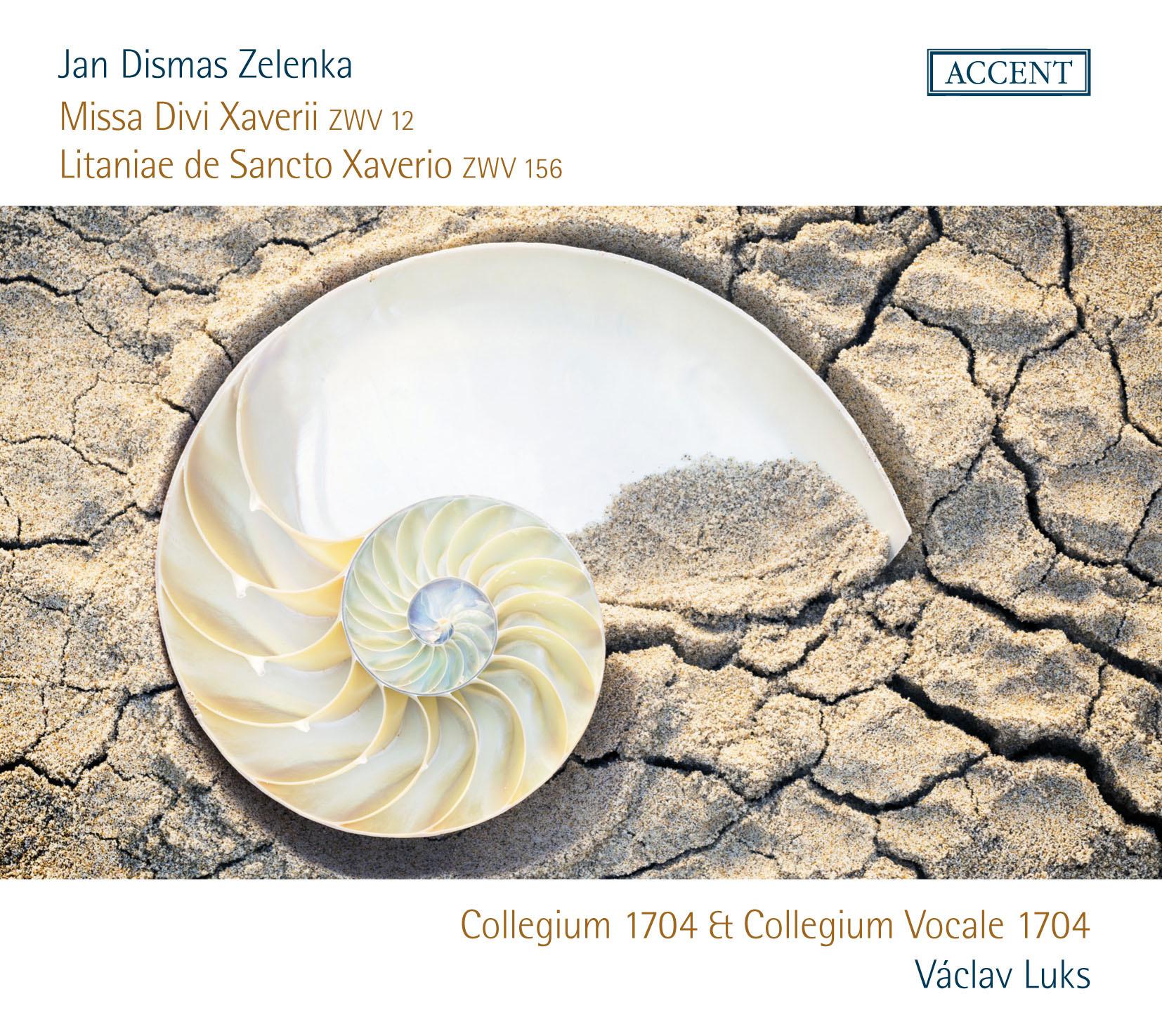 Zelenka: Missa Divi Xaverii, ZWV 12 & Litaniae de Sancto Xaverio, ZWV 156