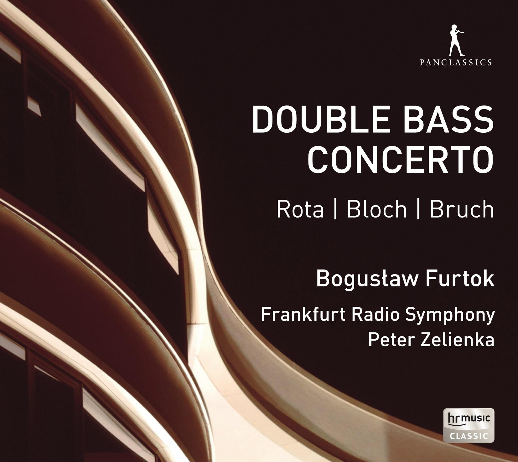 Rota, Bloch & Bruch: Music for Double Bass & Orchestra