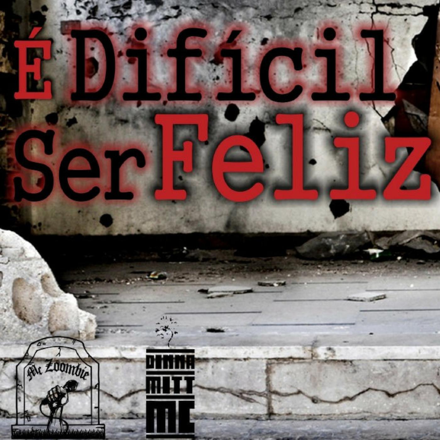 É Difi cil Ser Feliz