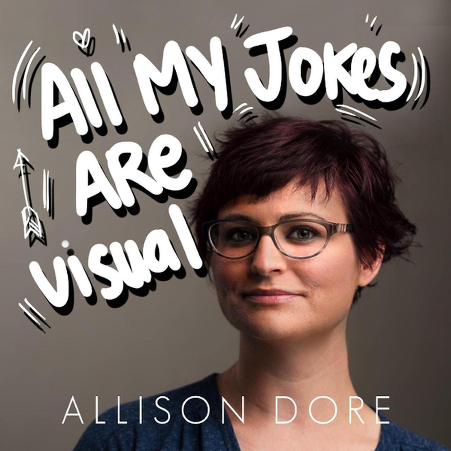 All My Jokes Are Visual
