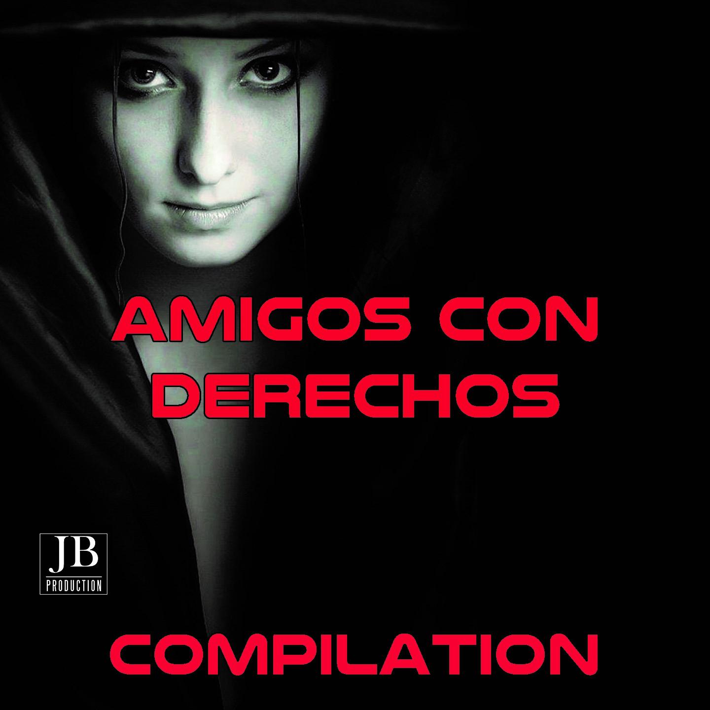 Amigos Con Derechos Compilation (Reggaeton Compilation)