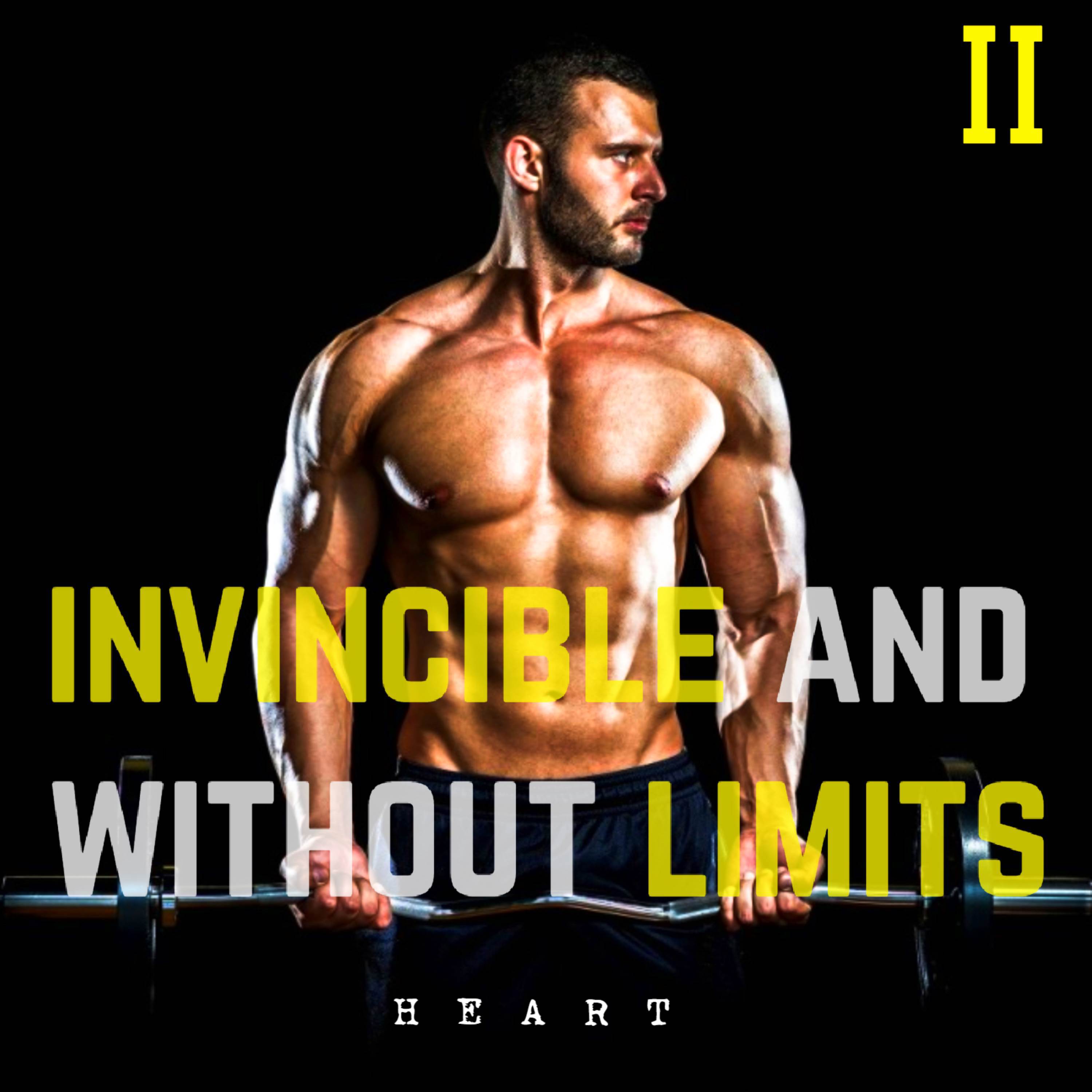 Invicible and Without Limits (Volume 2)