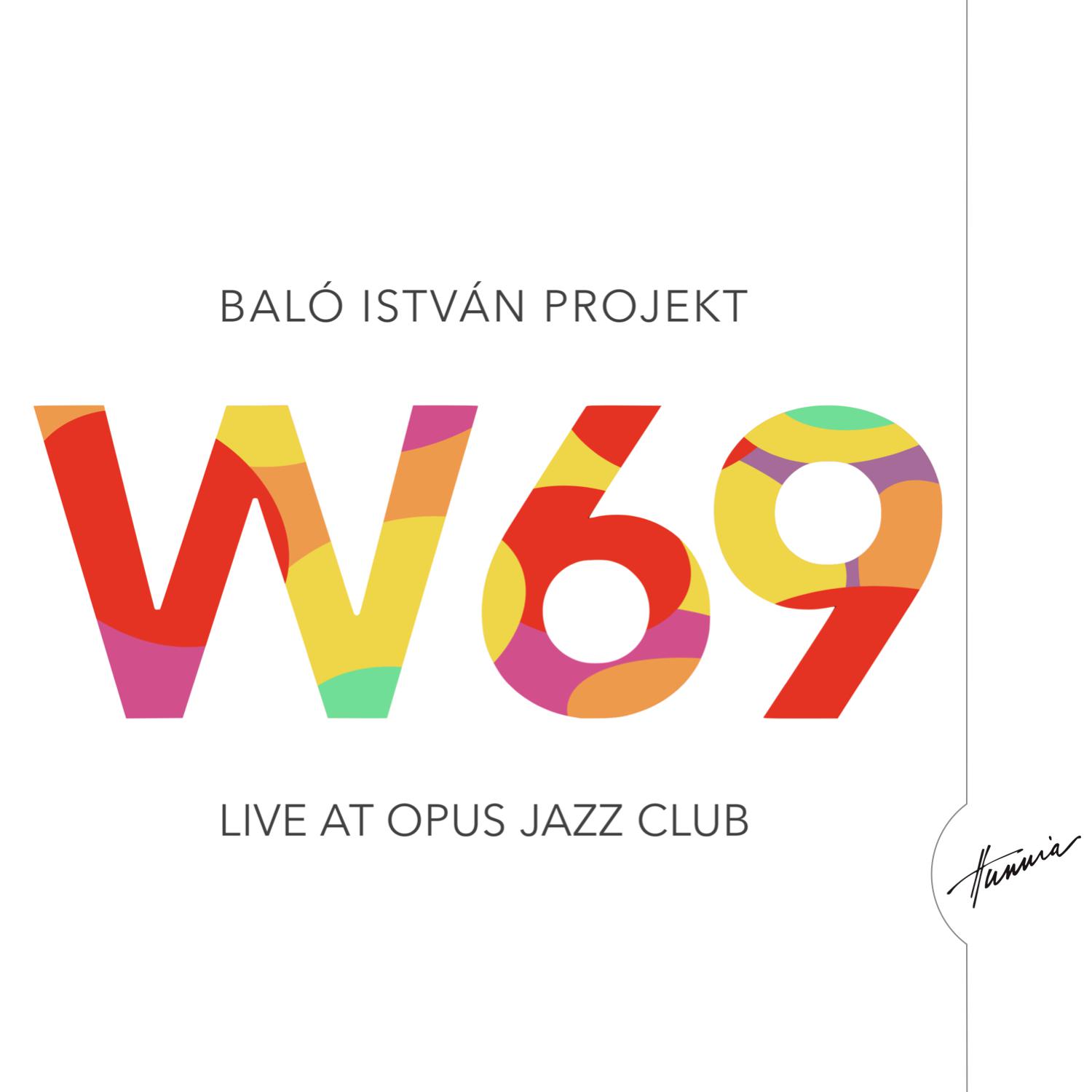 W69 (Live at Opus Jazz Club)