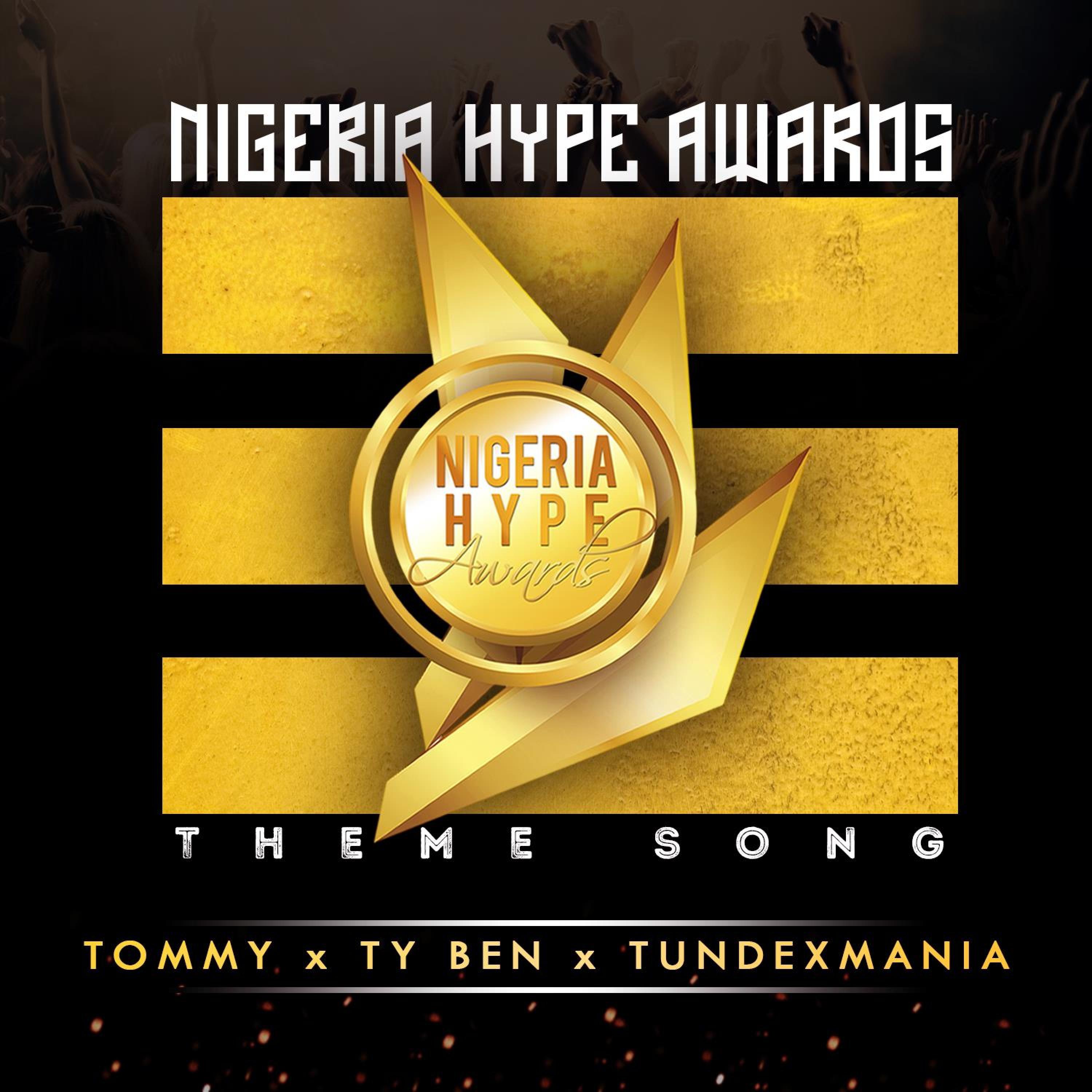 Nigeria Hype Awards Theme Song
