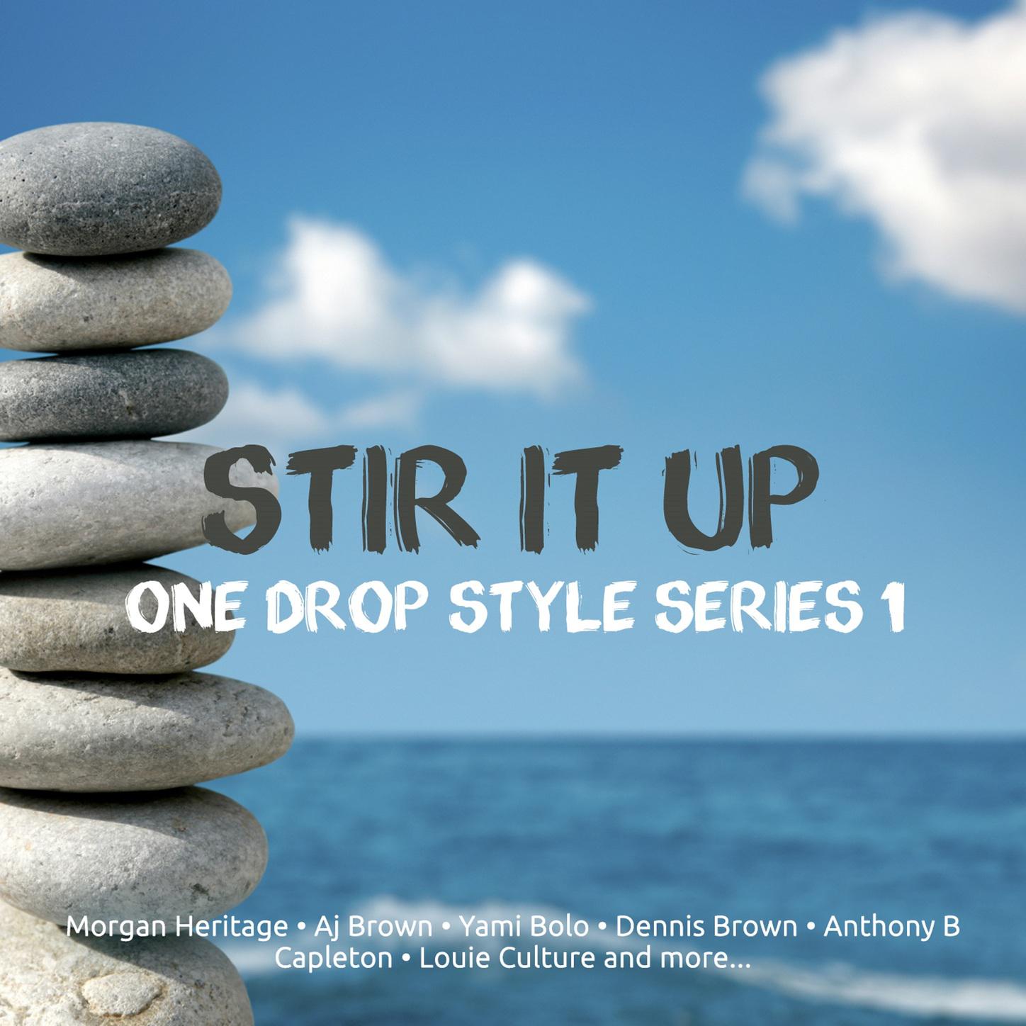 Stir It Up One Drop Style Series 1