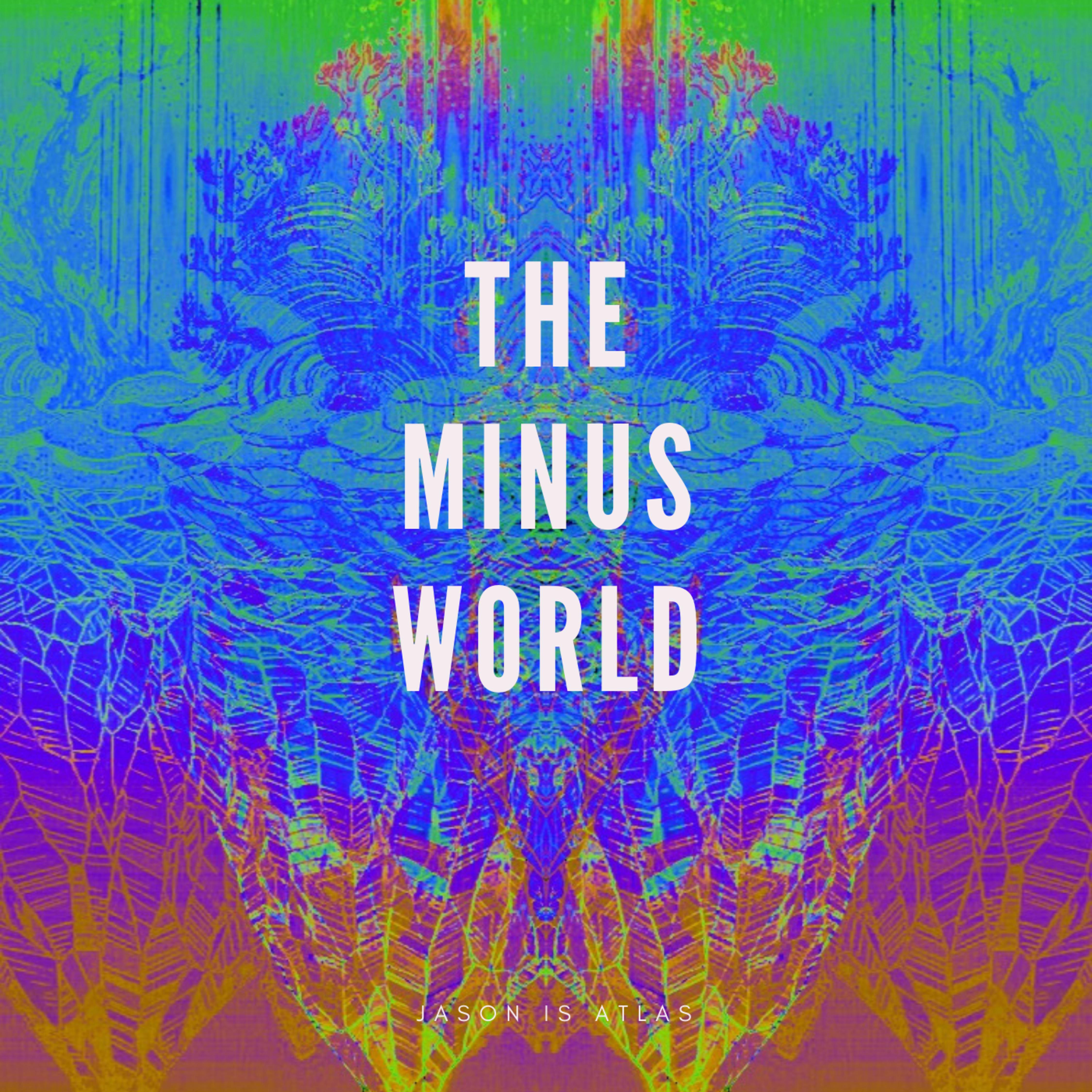 The Minus World