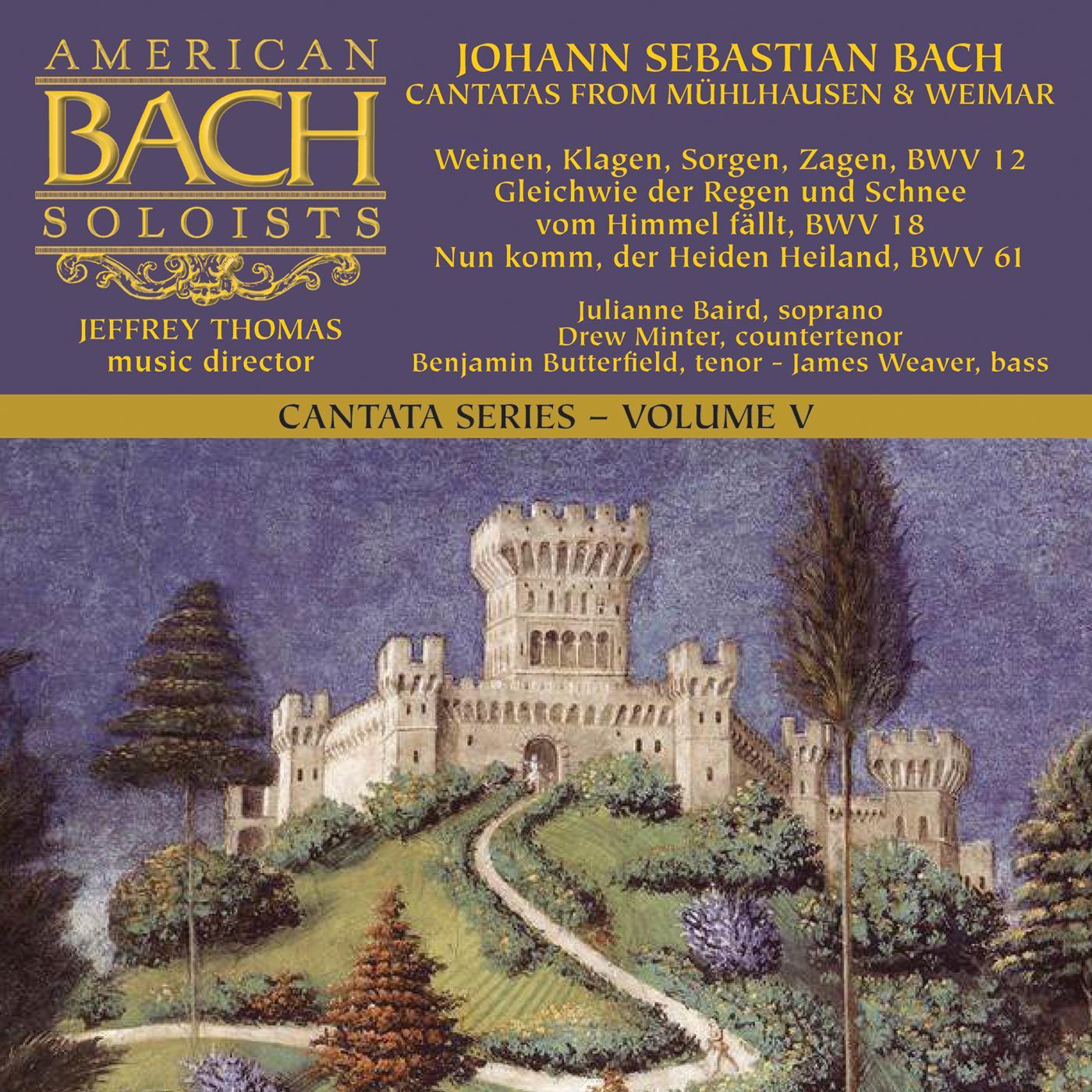 Bach Cantata Series, Vol. 5: Cantatas from Mü hlhausen  Weimar