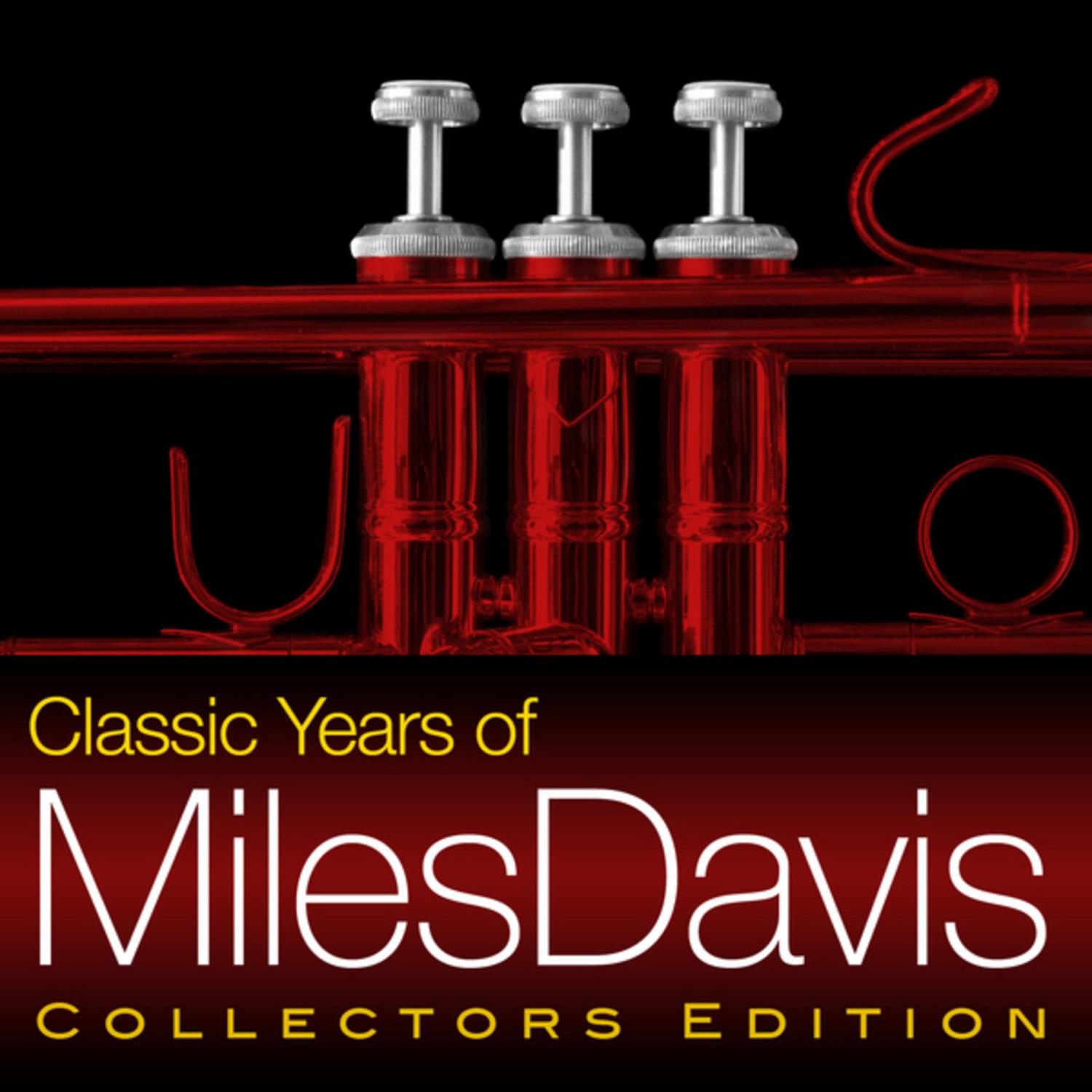Classic Years of Miles Davis