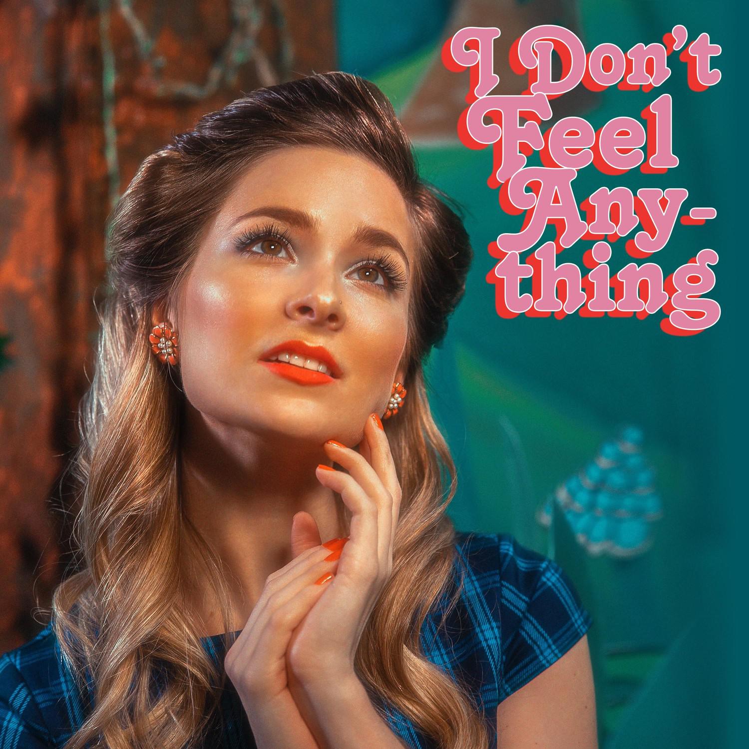 I Don't Feel Anything