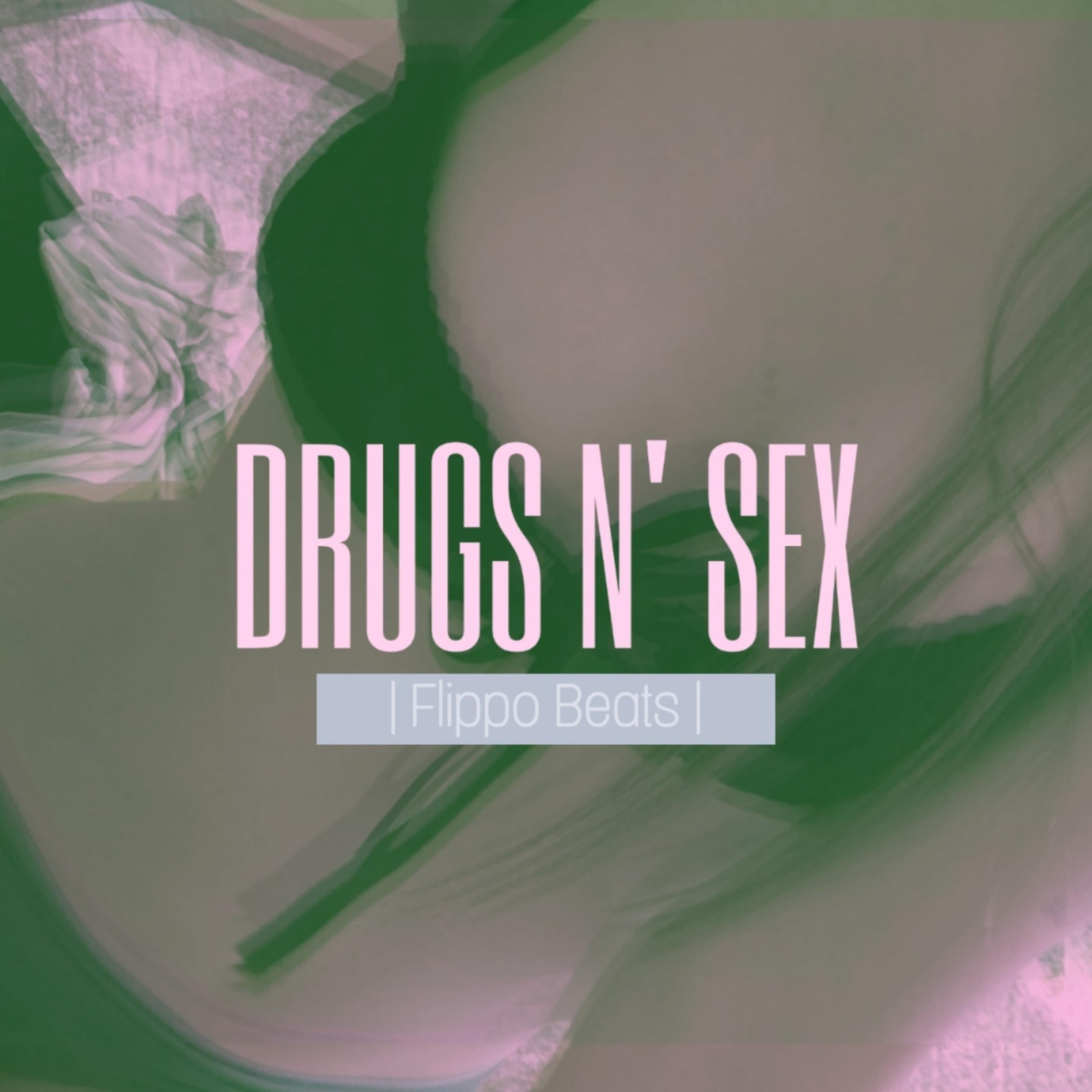 Drugs N' Sex