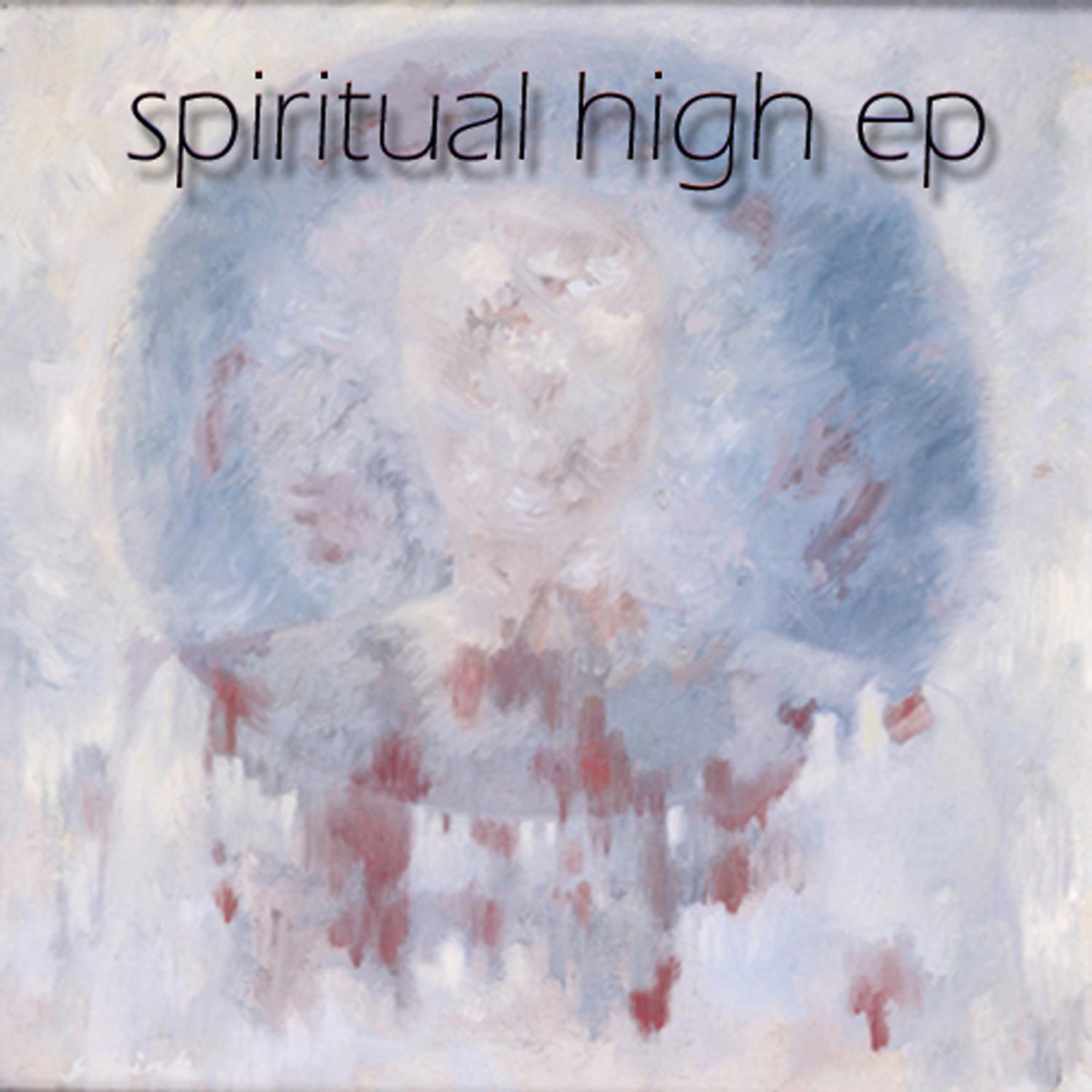 Spiritual High EP