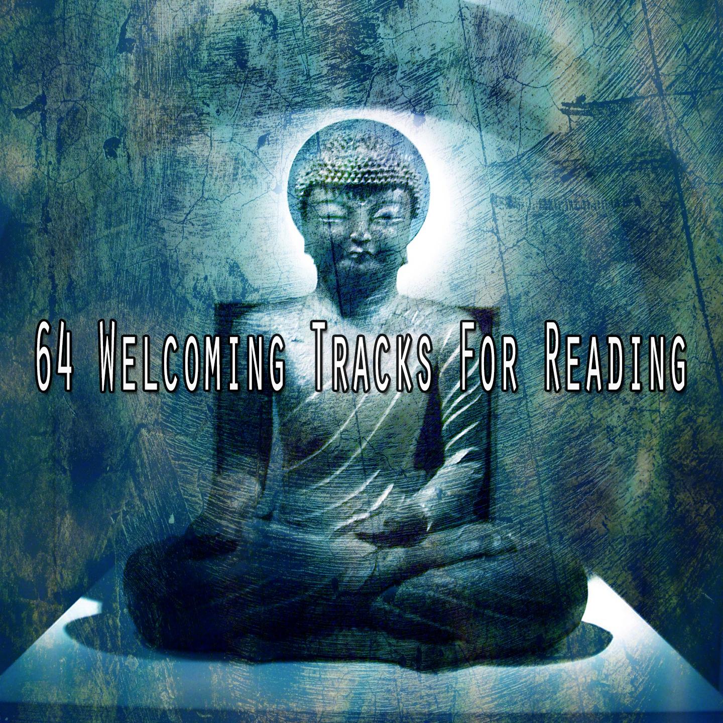 64 Welcoming Tracks for Reading
