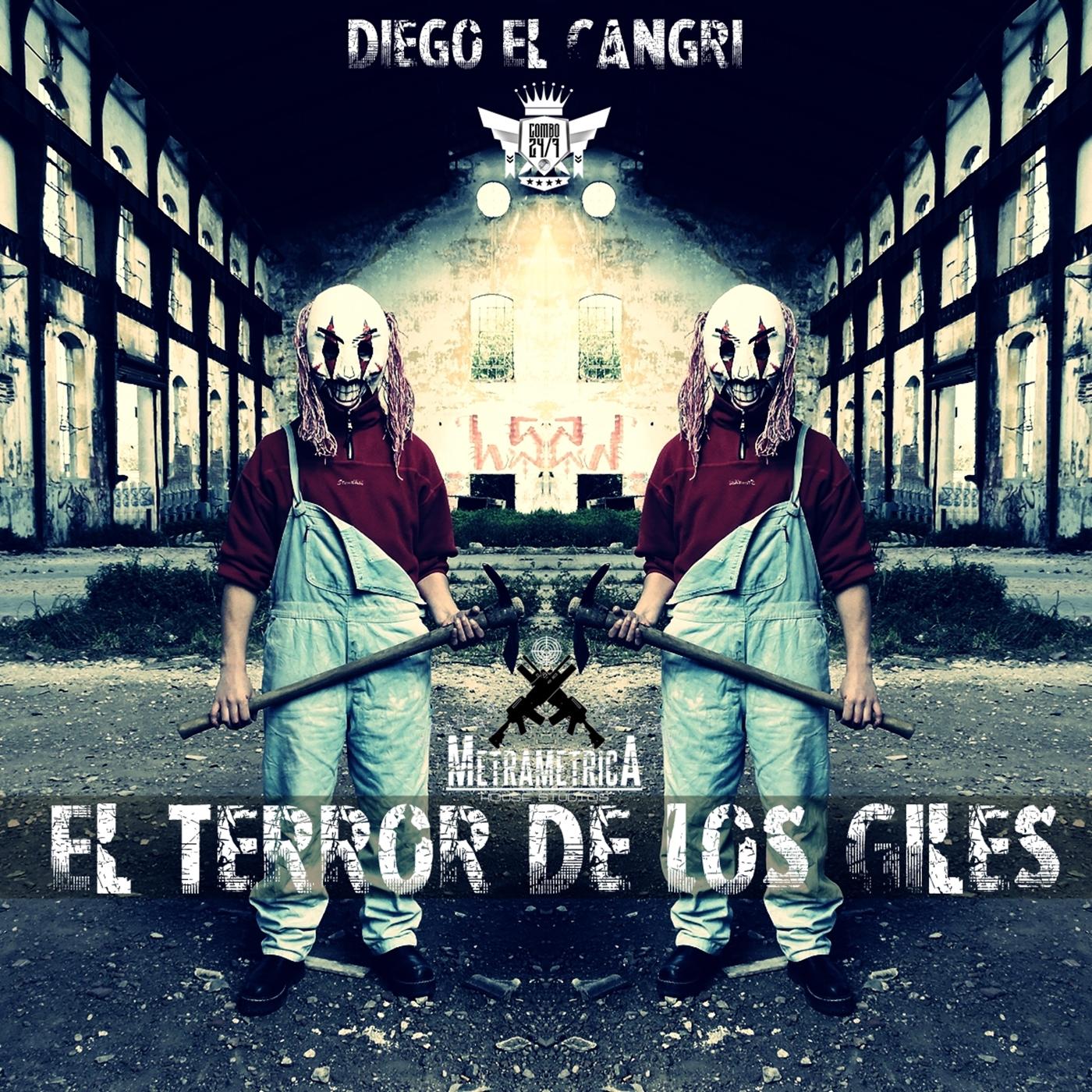 El Terror De Los Giles