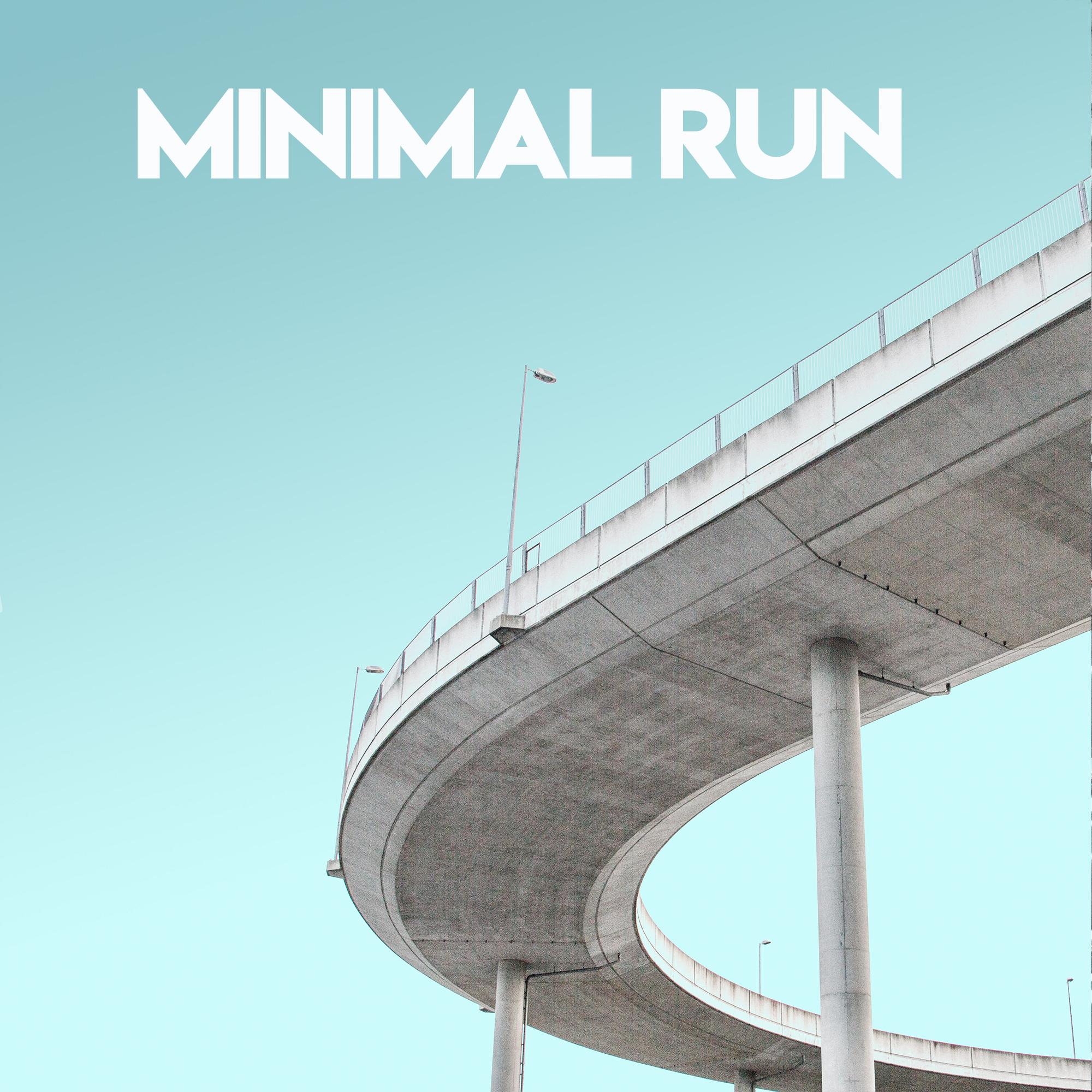 Minimal Run