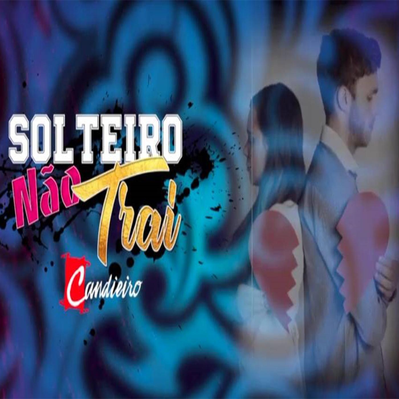 Solteiro N o Trai