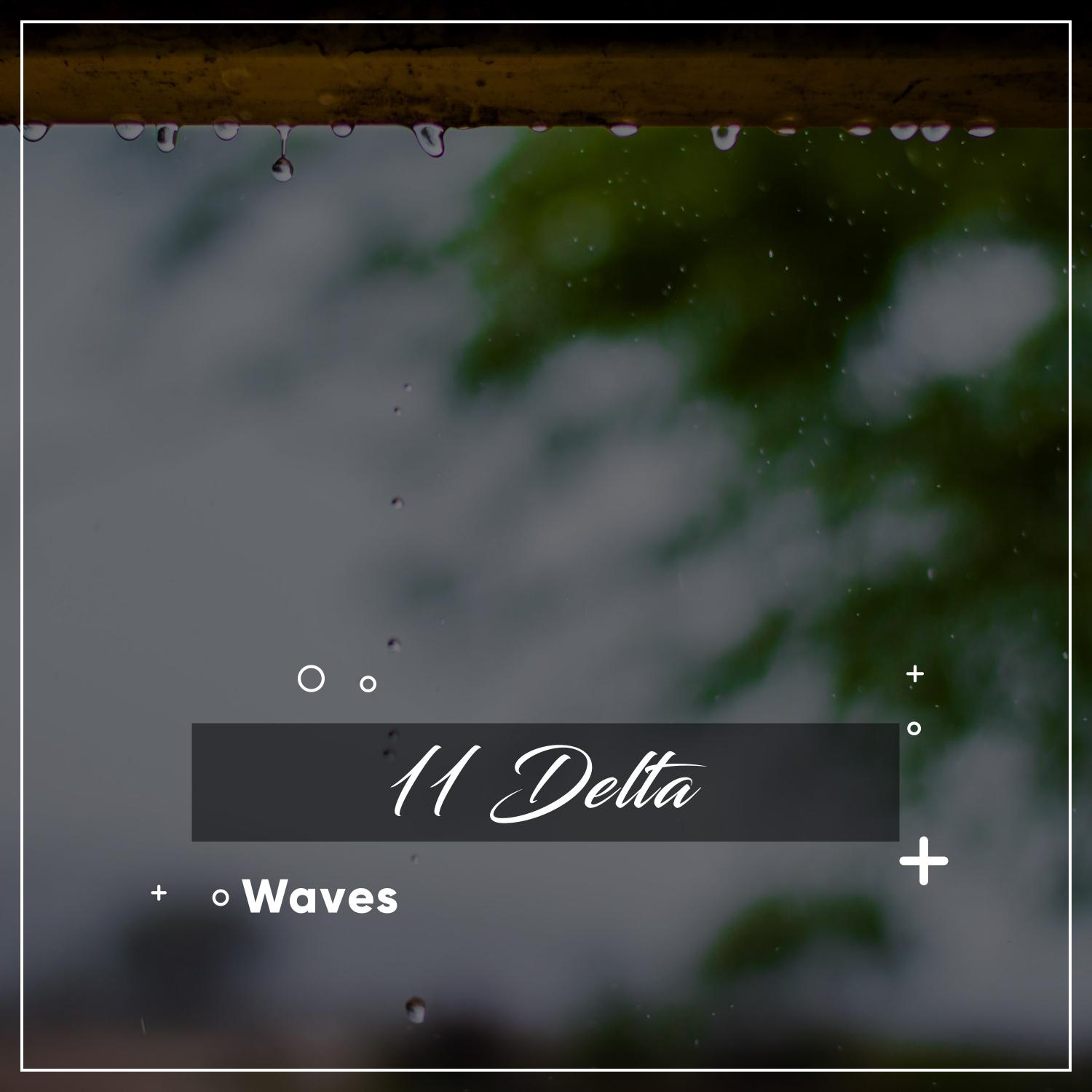 11 Delta Waves
