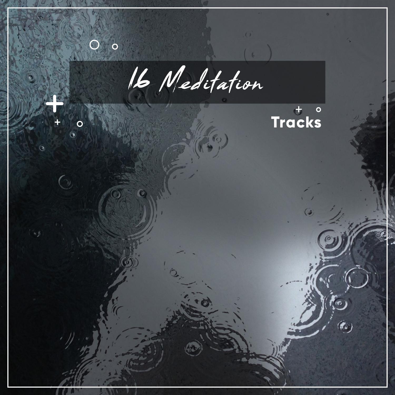 16 Meditation Tracks
