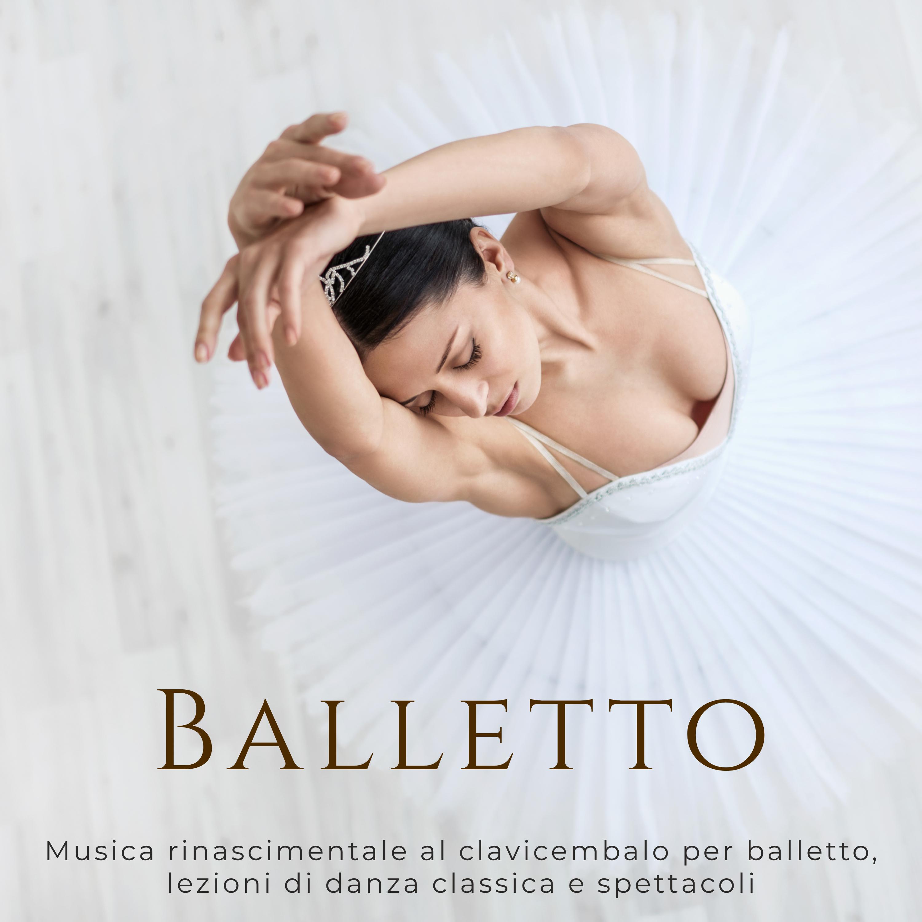 Balletto  Musica rinascimentale al clavicembalo per balletto, lezioni di danza classica e spettacoli