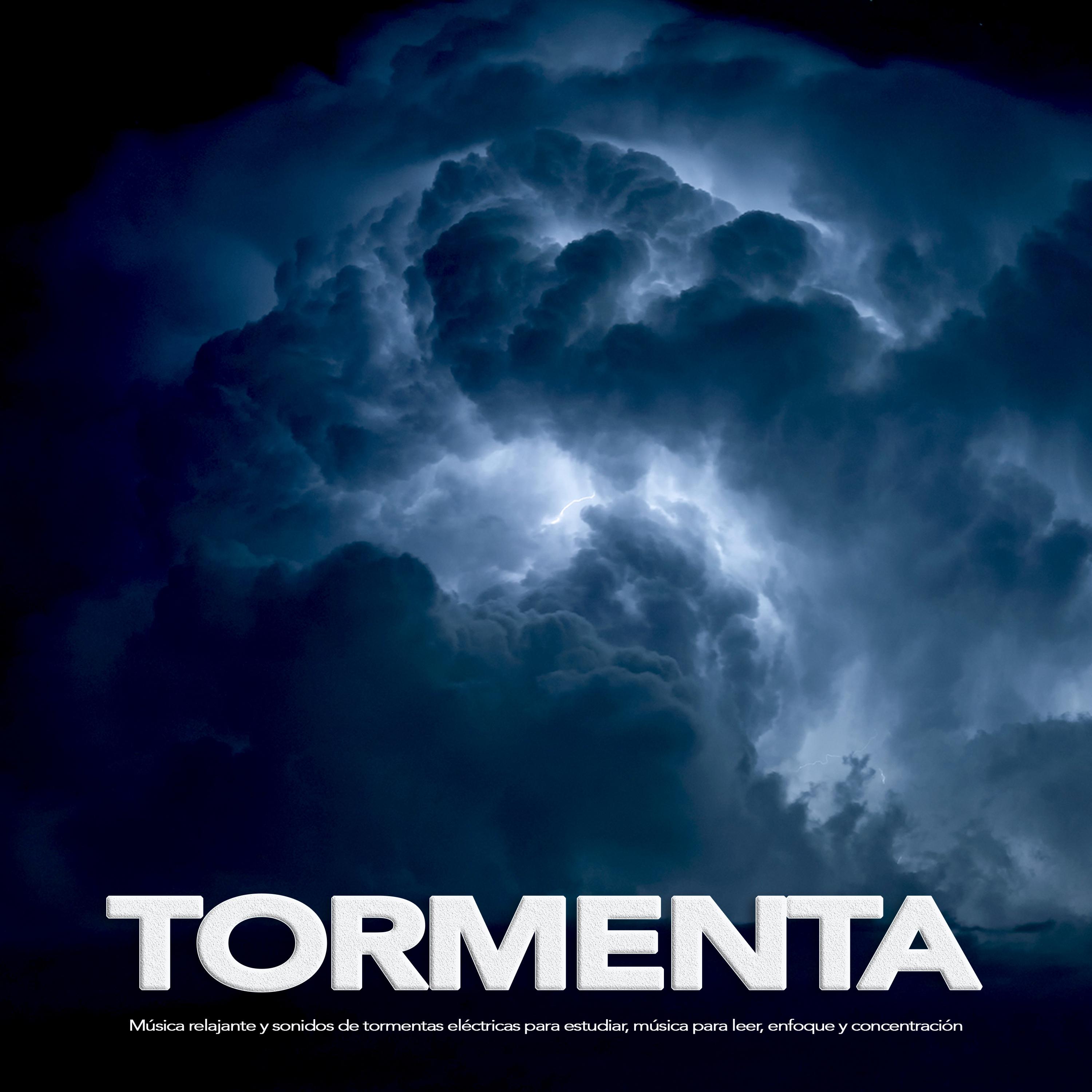 Tormenta: Mu sica relajante y sonidos de tormentas ele ctricas para estudiar, mu sica para leer, enfoque y concentracio n
