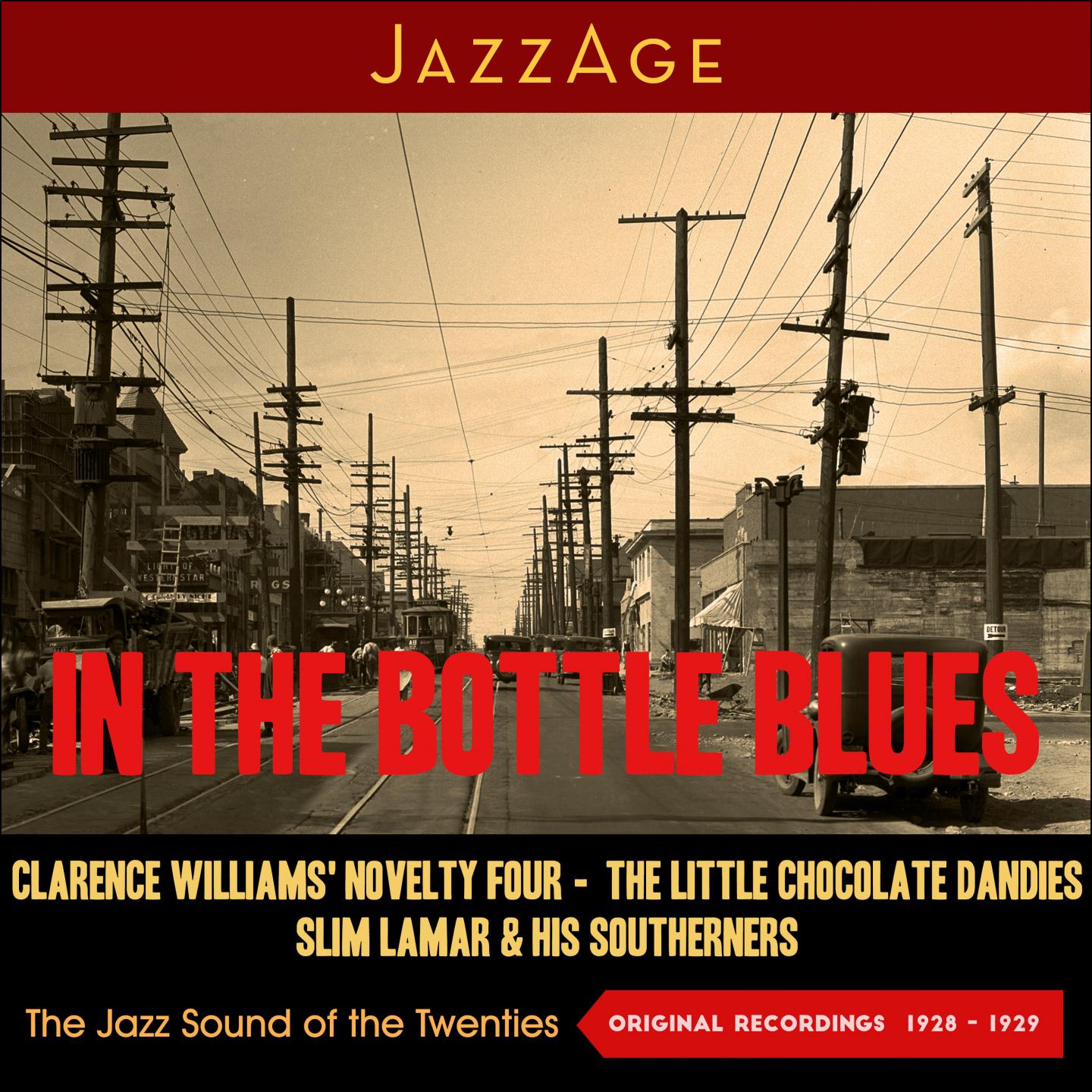 In the Bottle Blues (The Jazz Sound of The Twenties (1928 - 1929))
