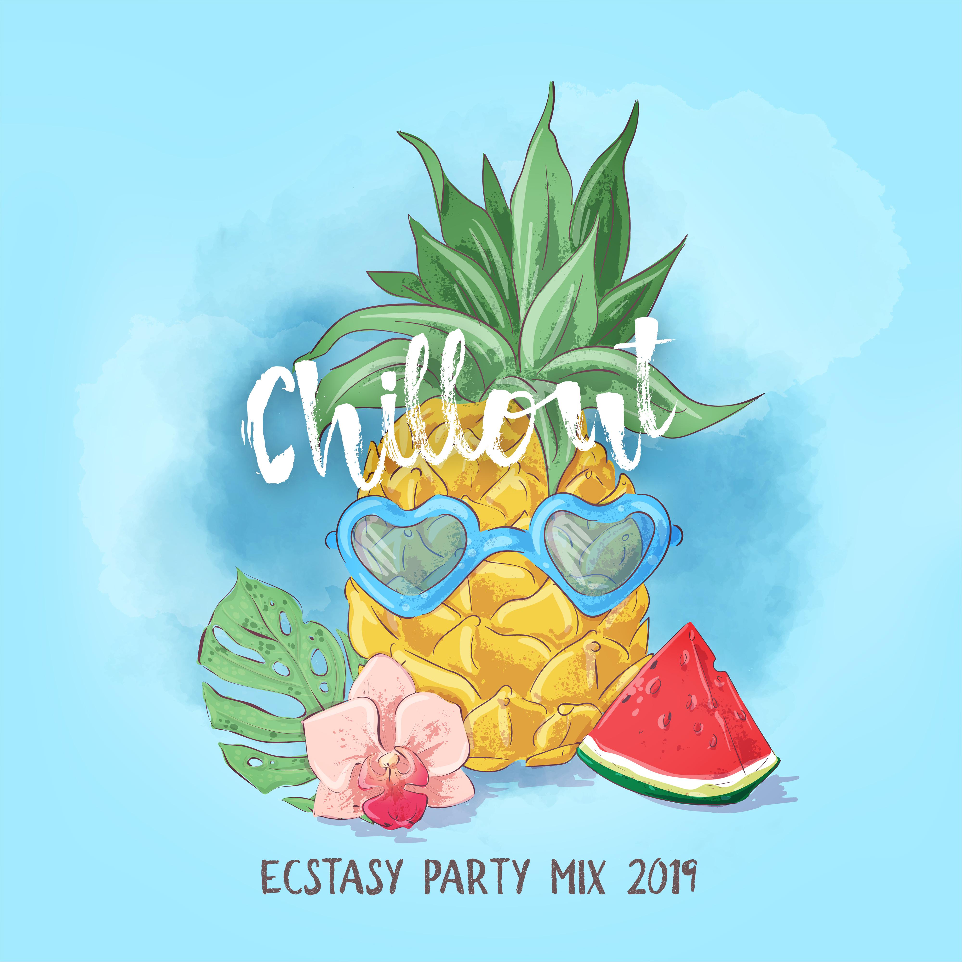 Chillout Ecstasy Party Mix 2019