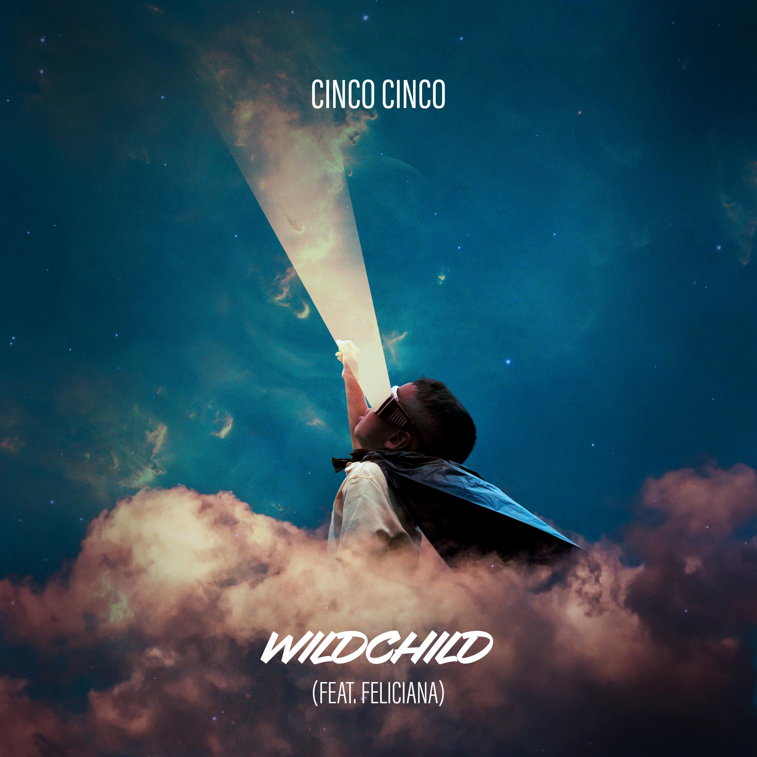 Wild Child (feat. Feliciana)