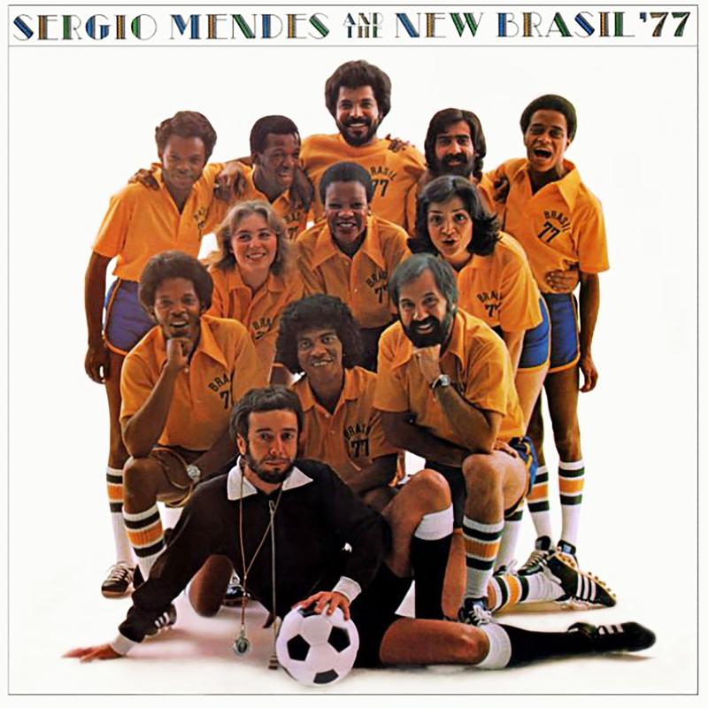 Se rgio Mendes  The New Brazil ' 77
