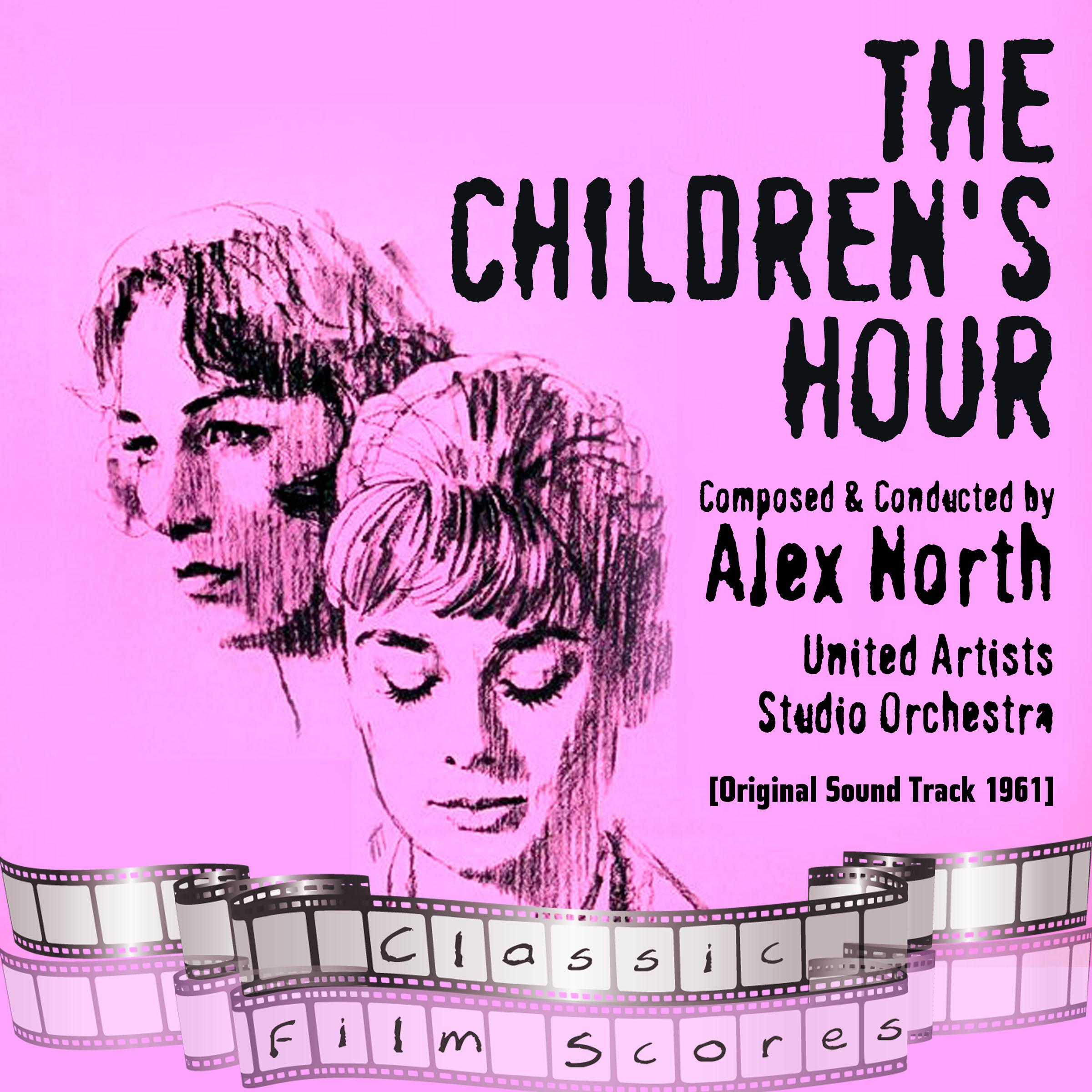 The Children's Hour (Original Motion Picture Soundtrack)