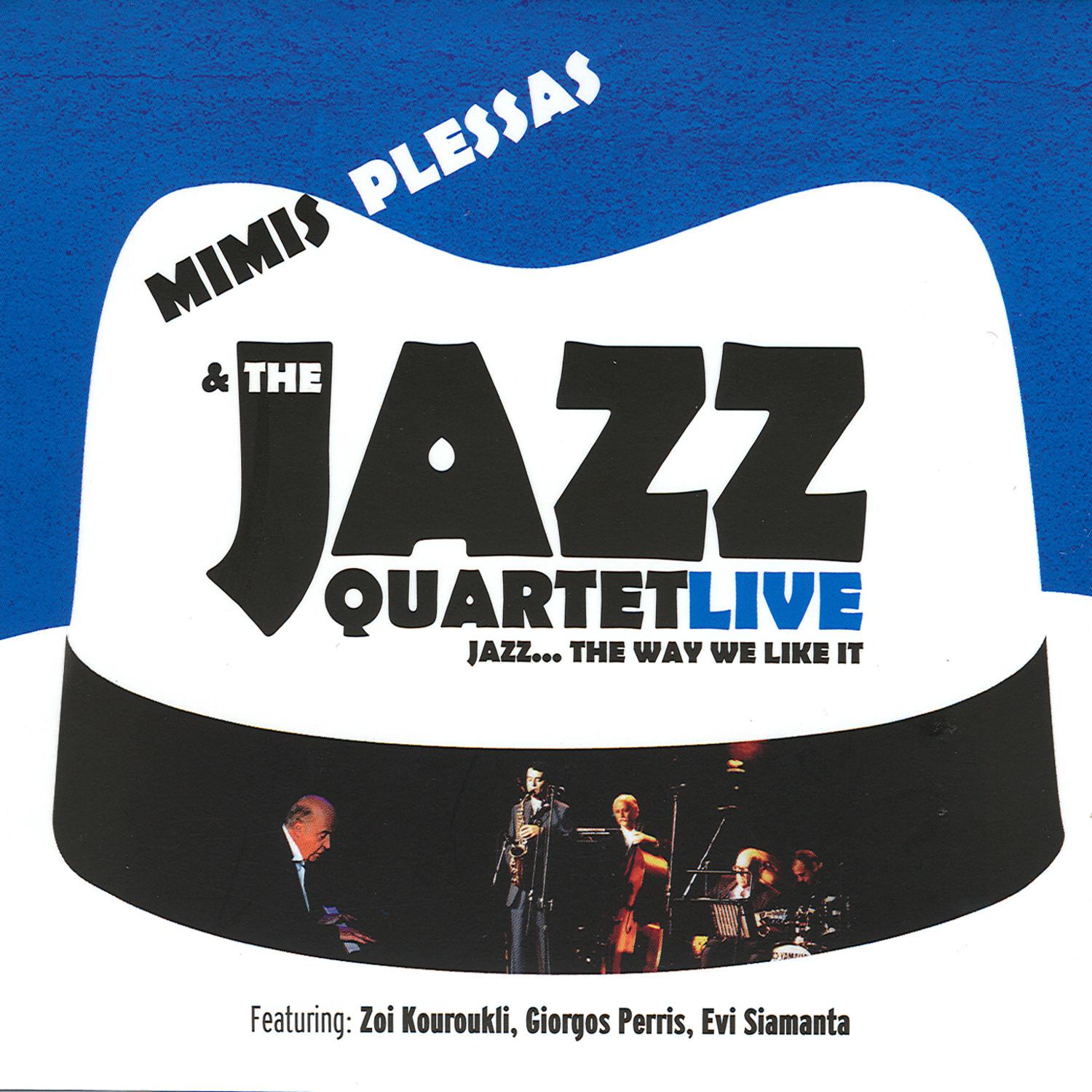 Mimis Plessas & The Jazz Quartet - Live