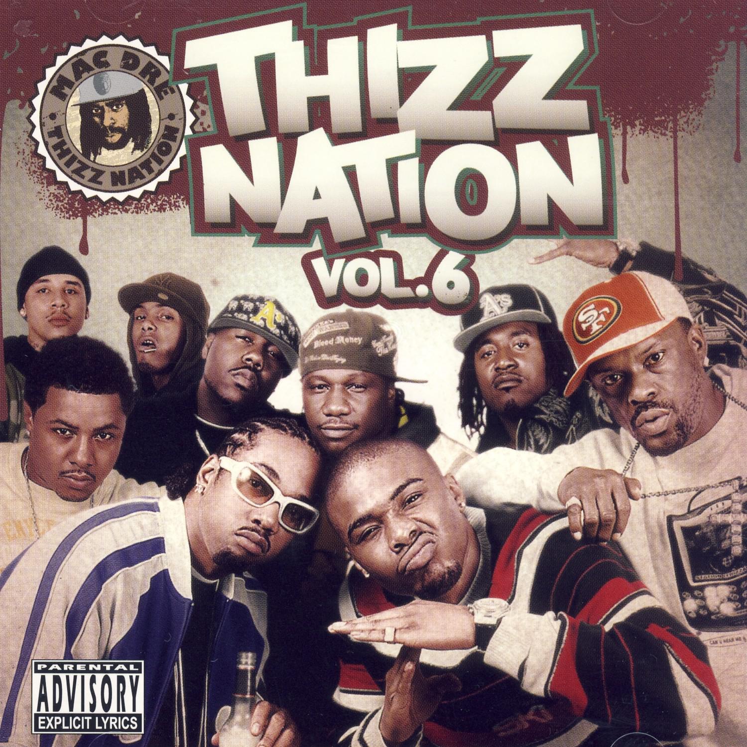 Thizz Nation Vol. 6