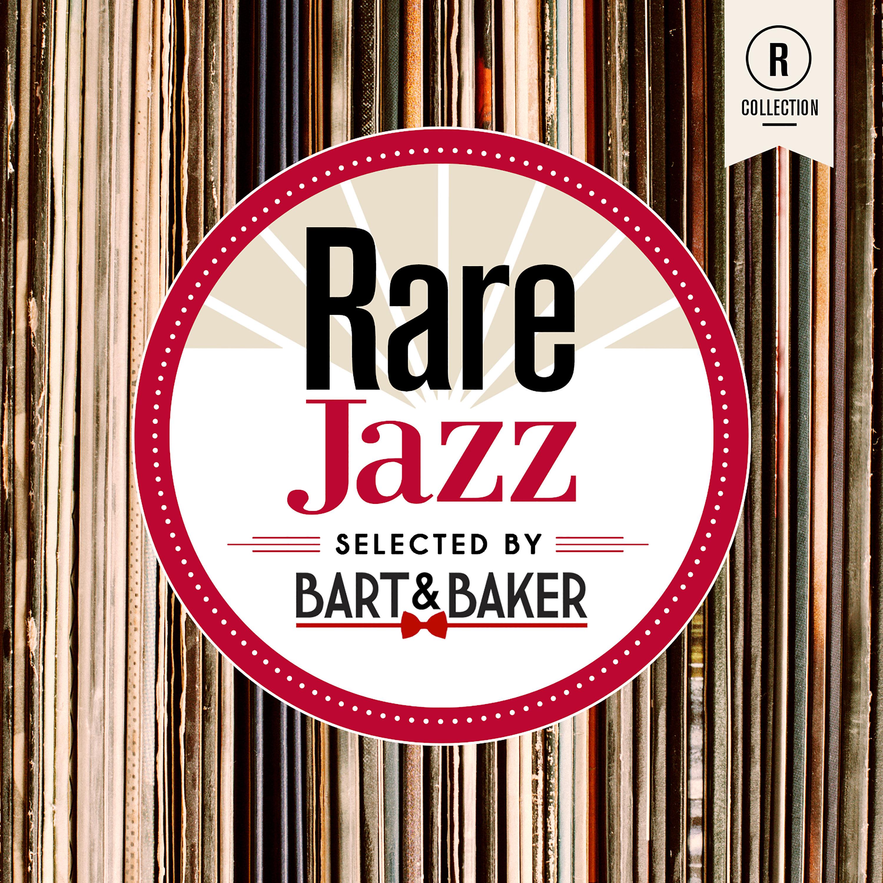 Rare Jazz By Bart & Baker