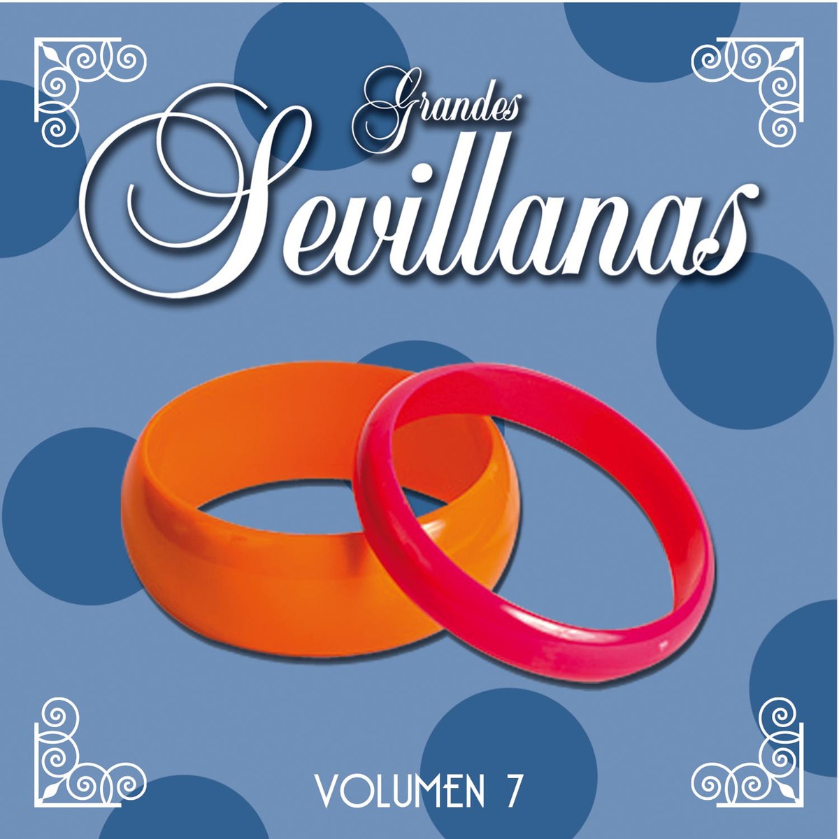 Grandes Sevillanas - Vol. 7